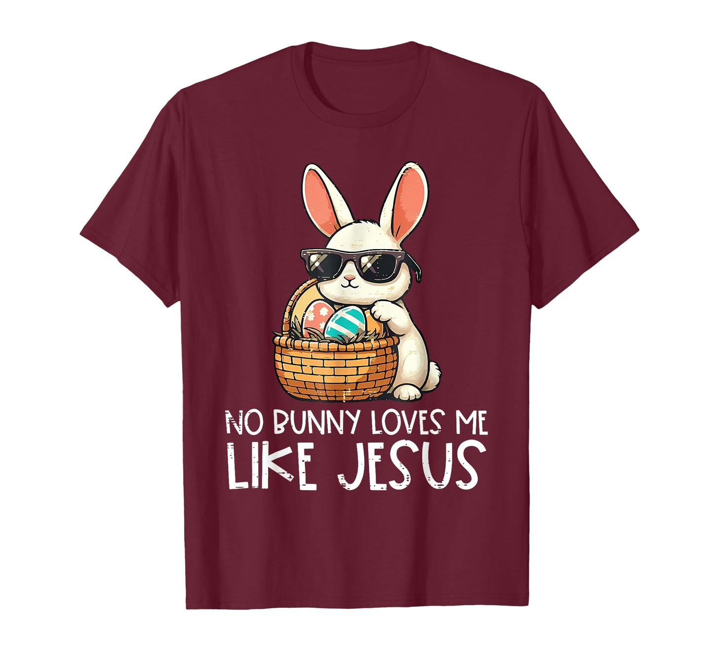 Easter No Bunny Loves Me Like Jesus Christian Kids Women T-Shirt