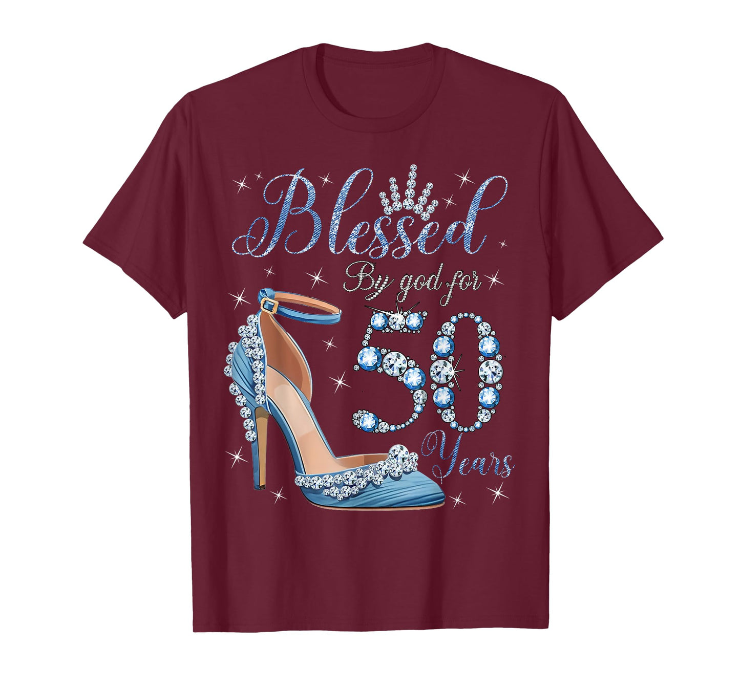 Blessed By God For 50 Years High Heels Denim Womens Birthday T-Shirt