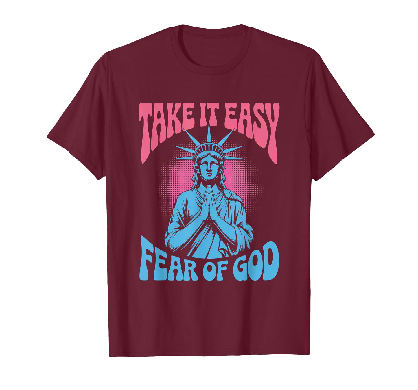 Praying Liberty Fear of Lord Christian Streetwear T-Shirt