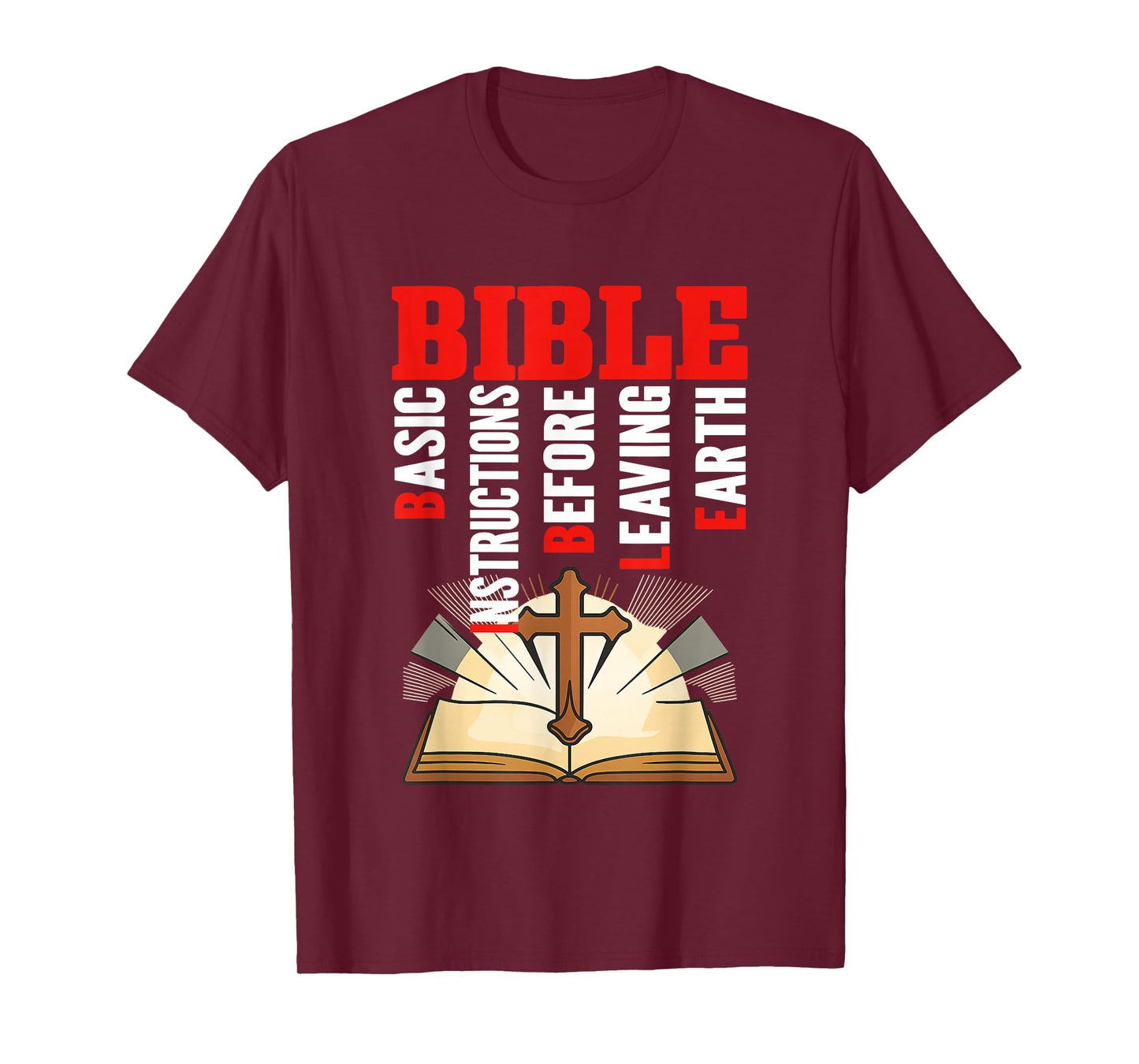 Bible Acronym - Basic Instructions Before Leaving Earth T-Shirt