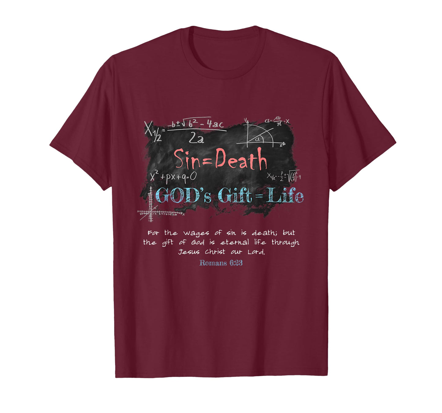 Romans 6:23 Christian Faith Math Equation Salvation Gospel T-Shirt