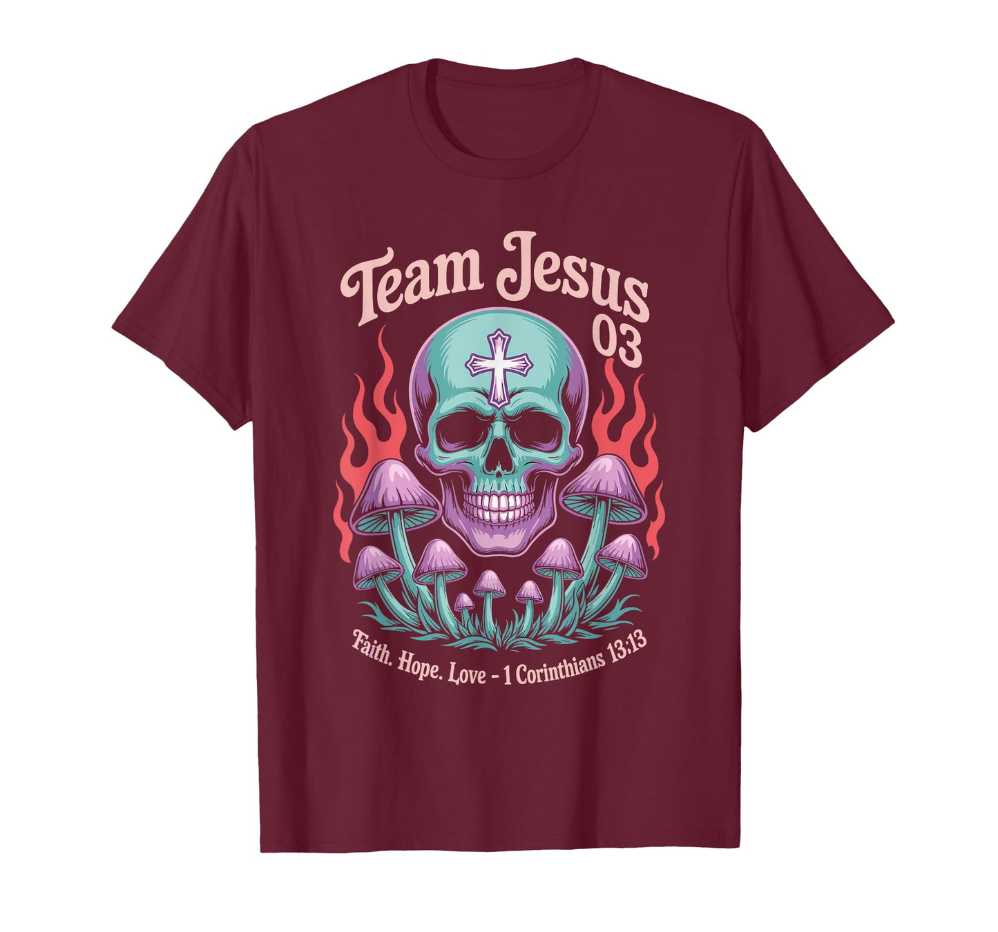 Christian - Team Jesus 03 Faith Hope Love T-Shirt