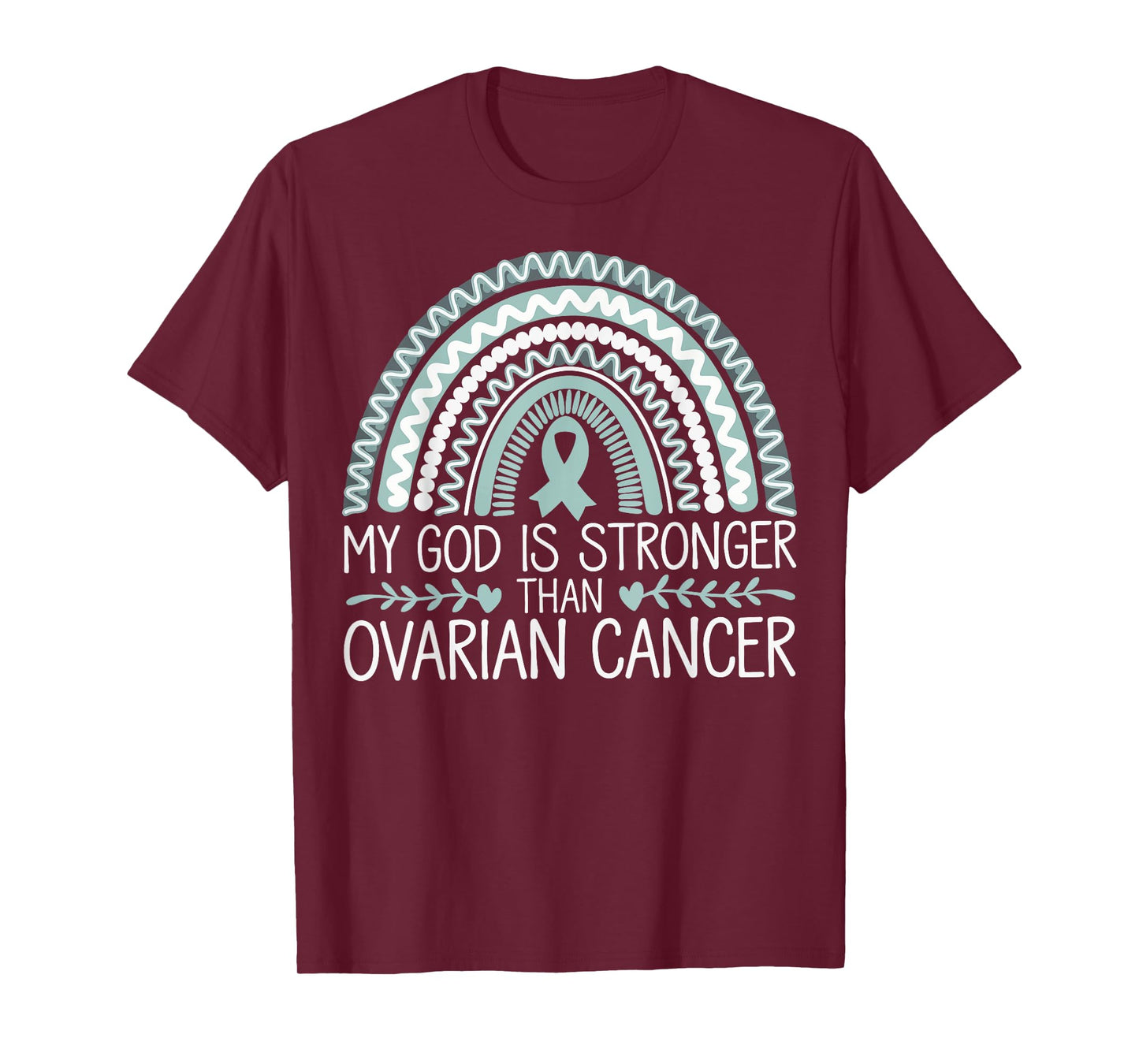 My God Is Stronger Than Ovarian Cancer Awareness T-Shirt