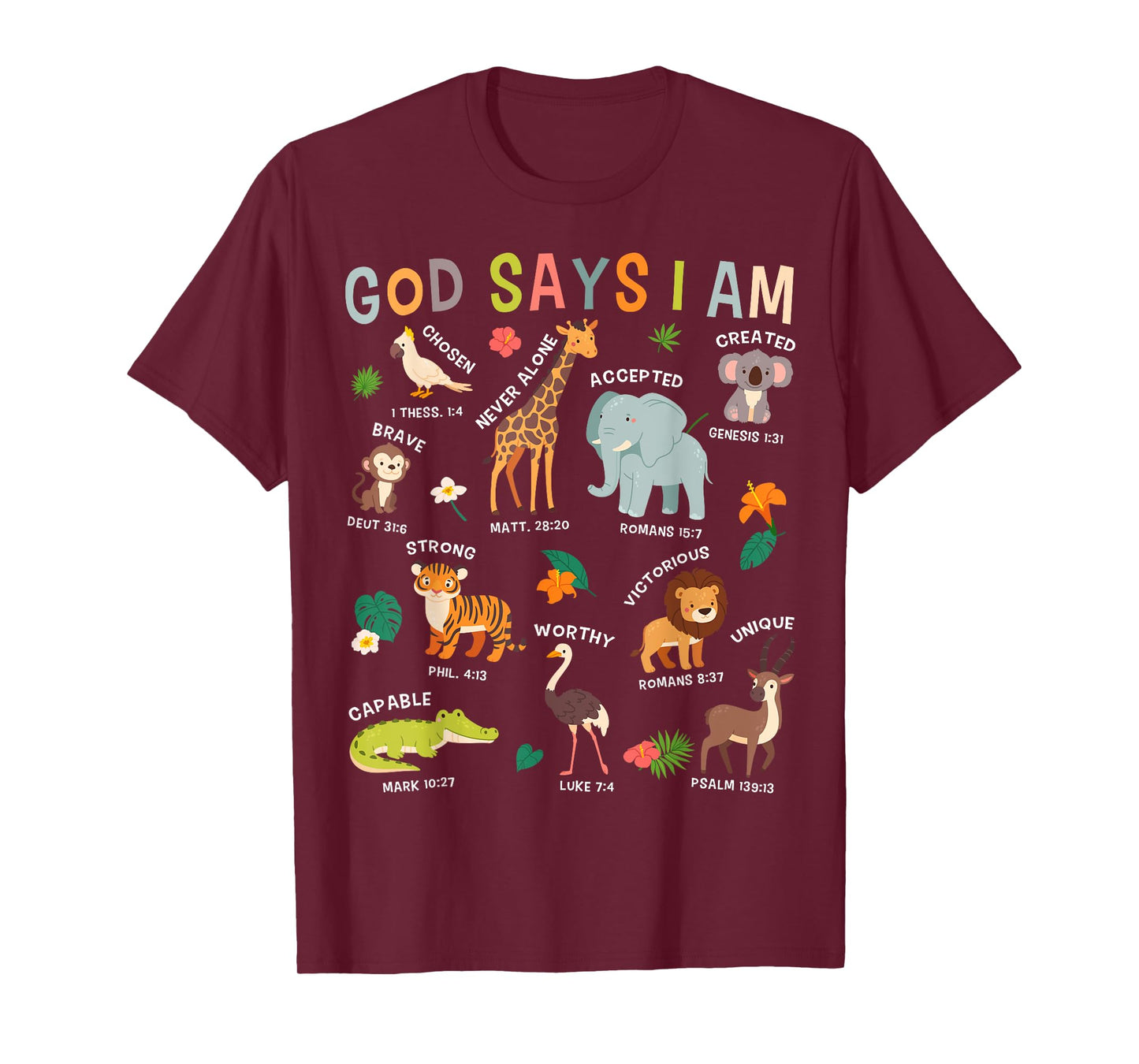 God Says I Am Zoo Animals Toddler Kids Bible Verse Funny T-Shirt