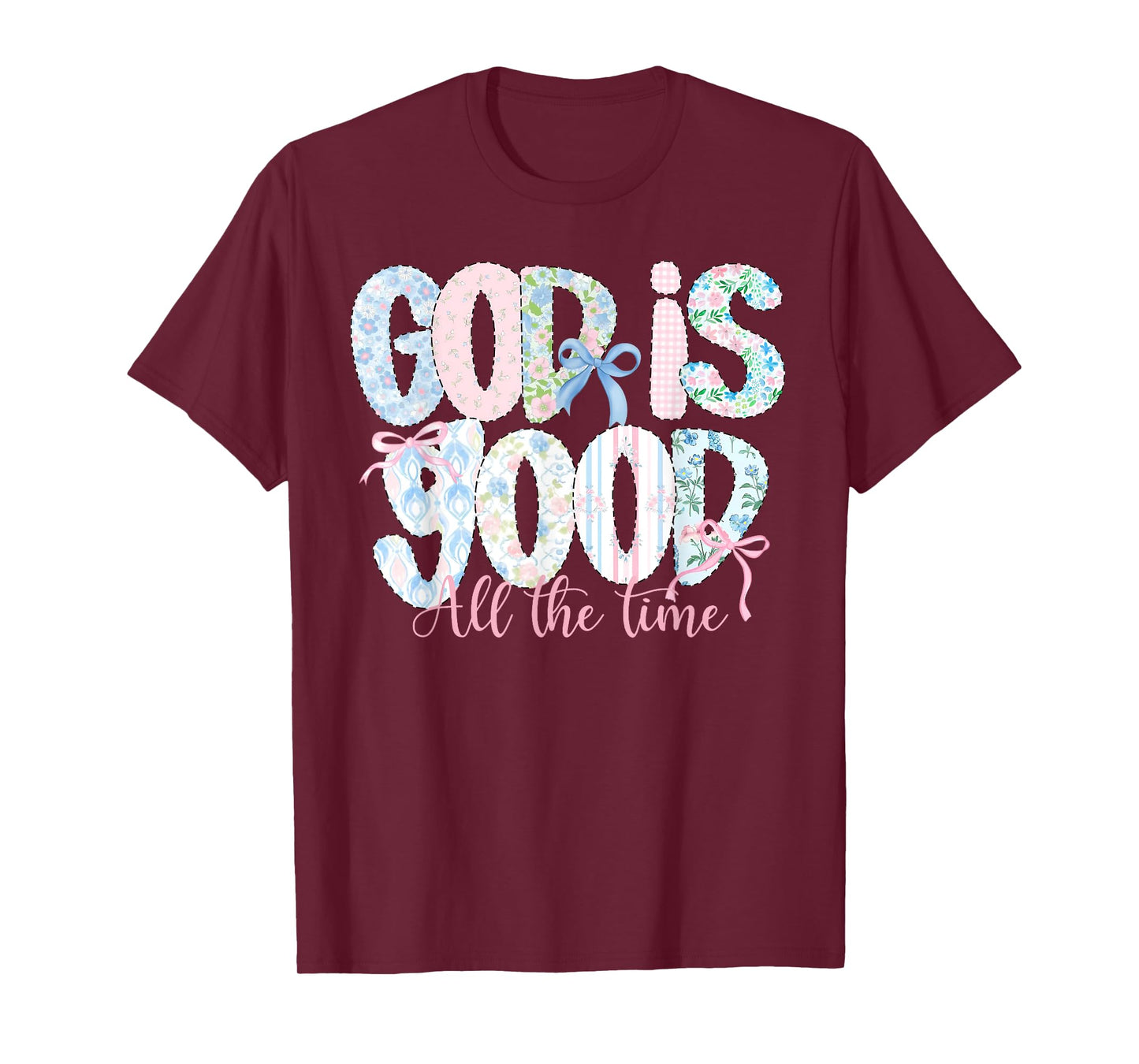 God is Good All The Time Religious Faith Christian Jesus T-Shirt