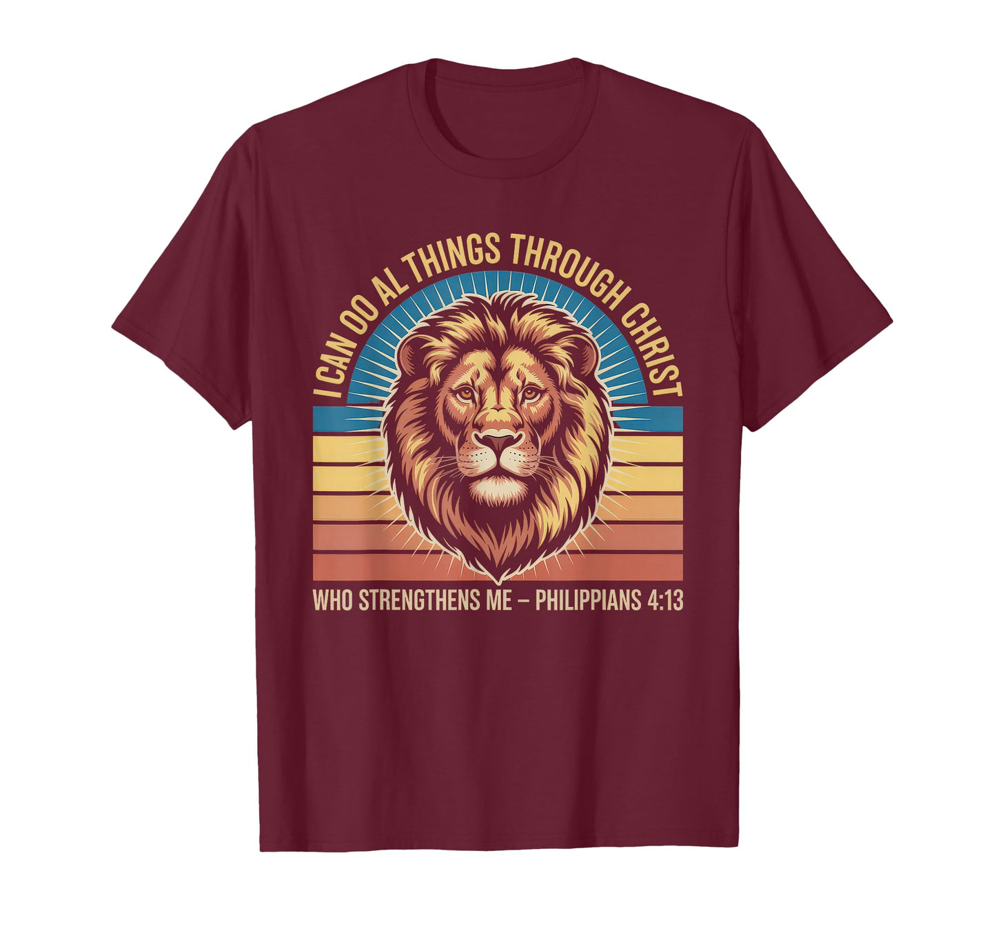 Christian Tshirt Philippians 4:13 Religious Lion Strengthens T-Shirt