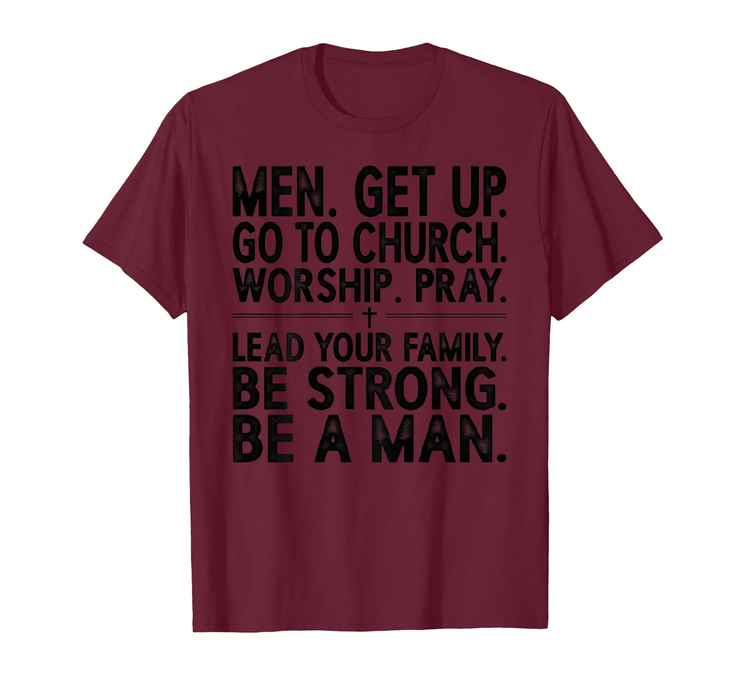 Christian Men Get Up Church Worship Family Strength T-Shirt