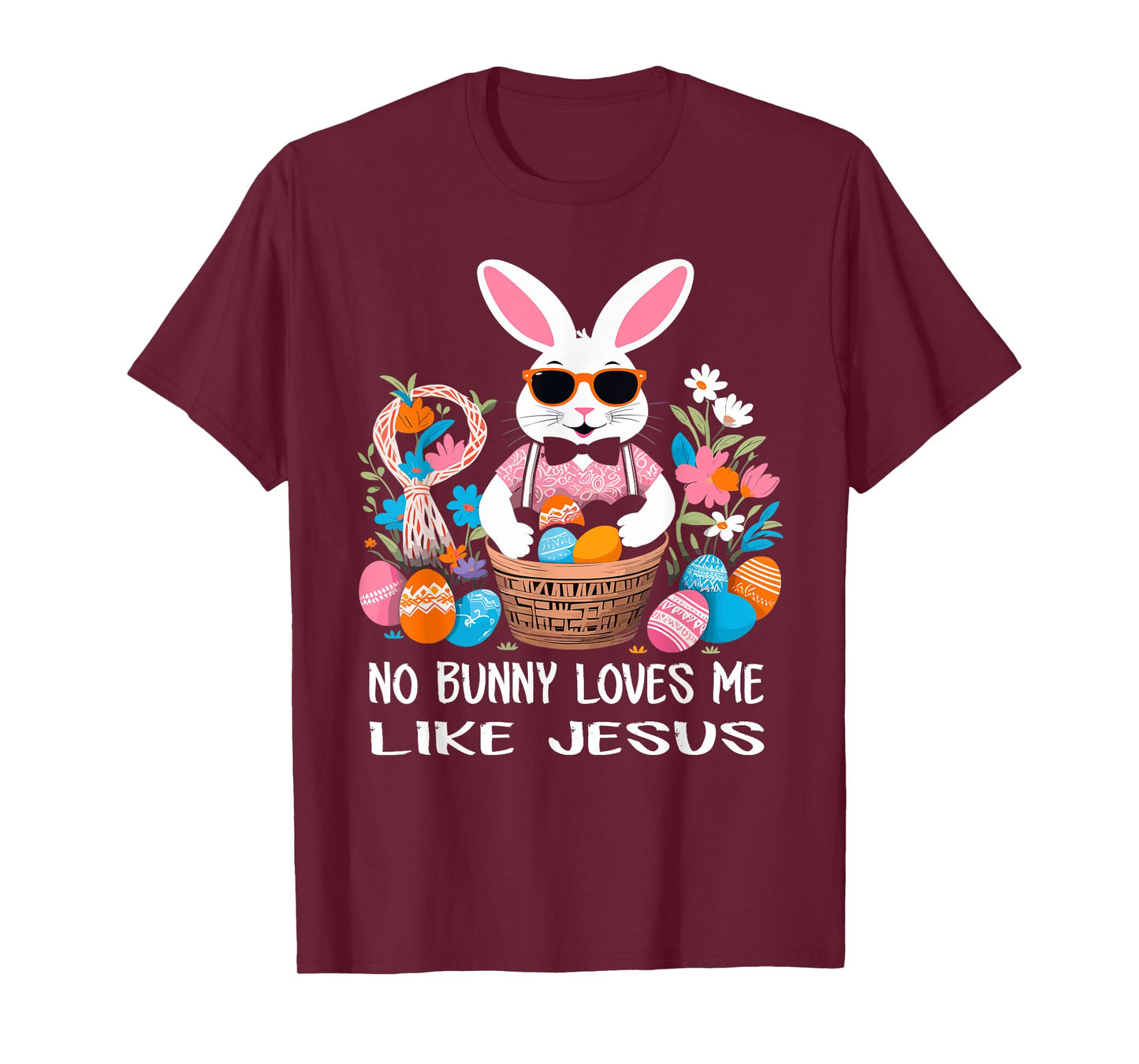 No Bunny Loves Me Like Jesus Cute Easter Christian T-Shirt