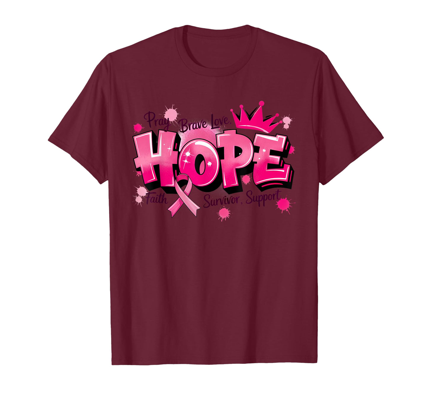 Crowned Hope Faith Survivor Brave Love Breast Cancer Support T-Shirt