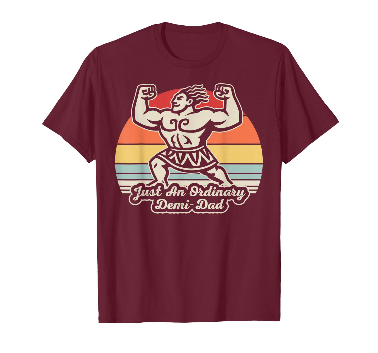Just an Ordinary Demi-Dad Retro Vibes T-Shirt