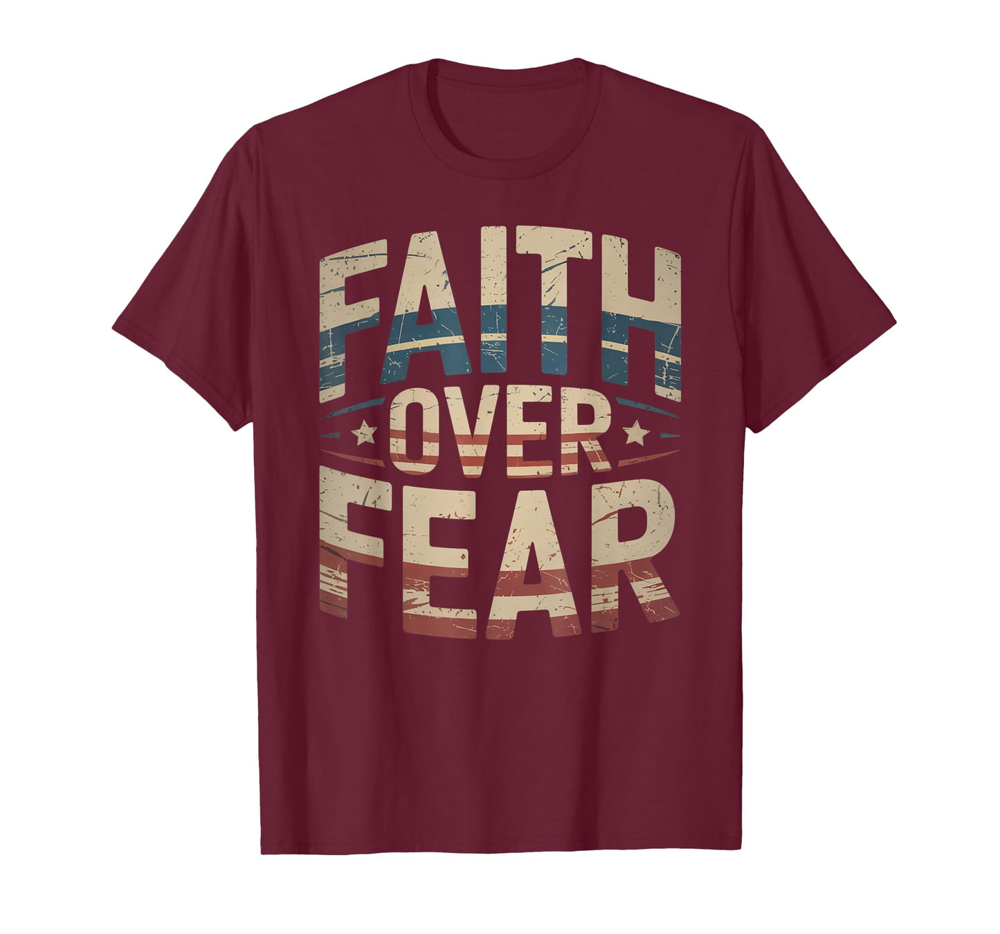 America Pride US Flag Faith Over Fear Prayer T-Shirt