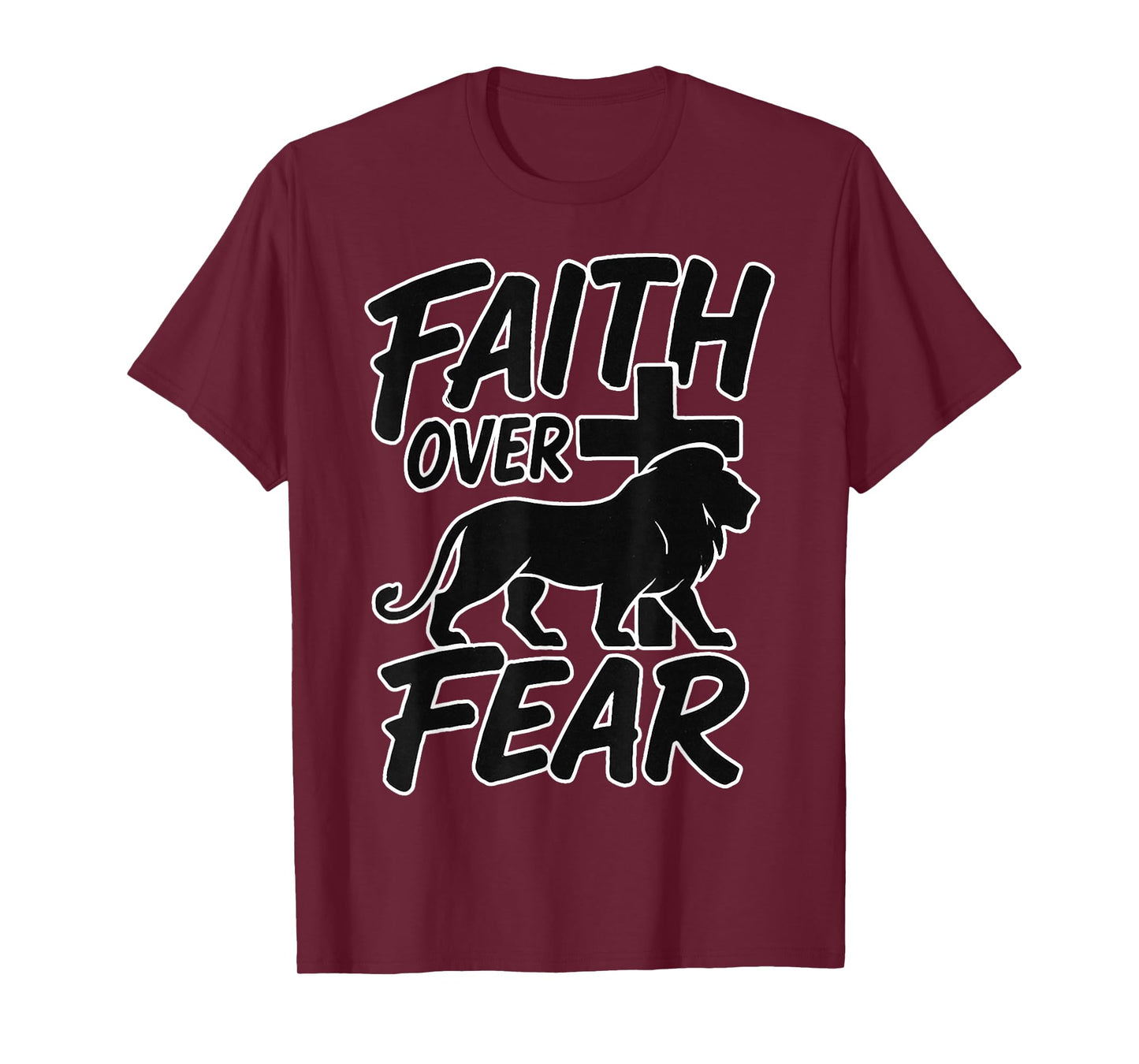 Faith Over Fear Christian Religious Faith T-Shirt