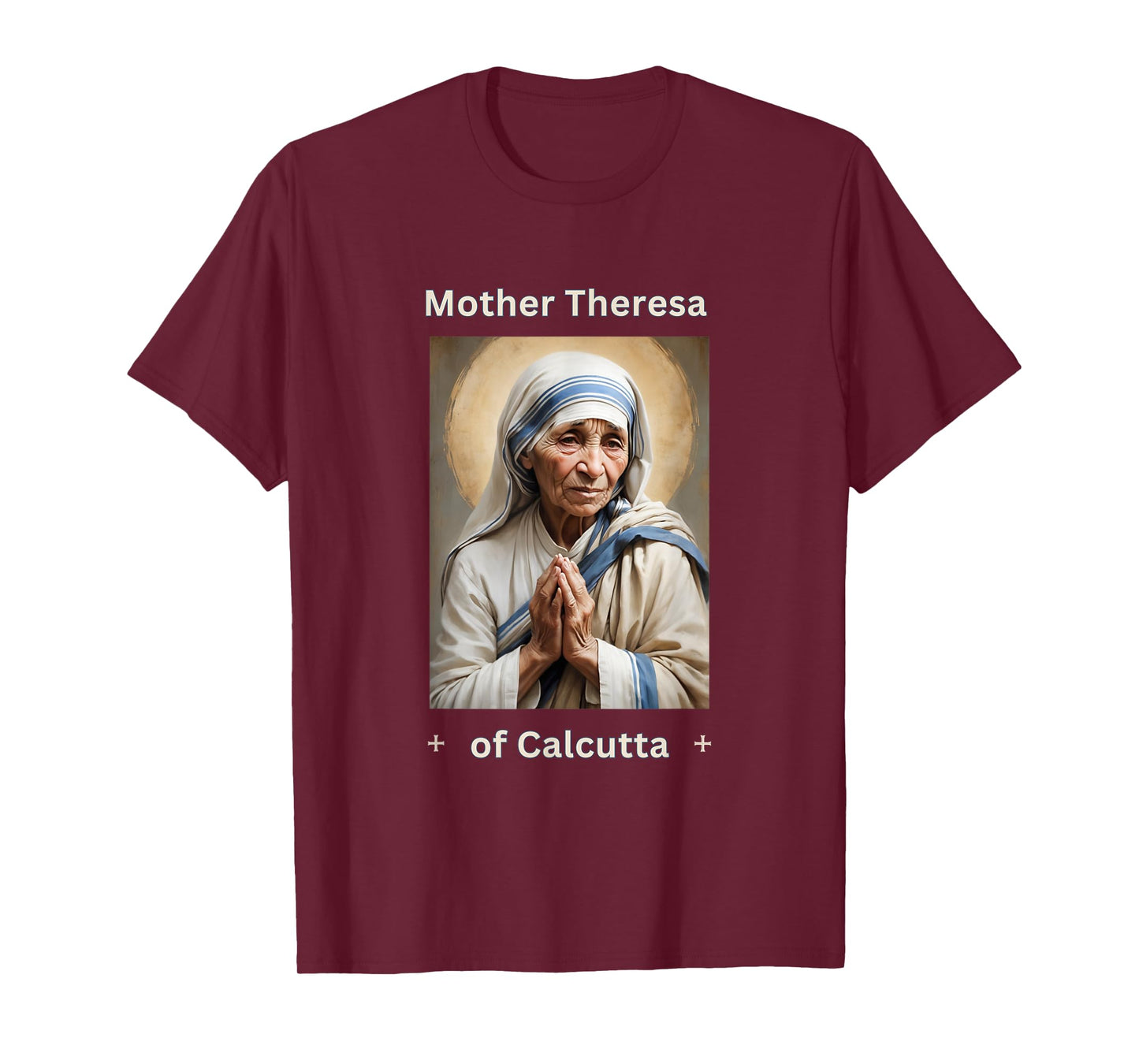 Mother Theresa of Calcutta Roman Catholic T-Shirt