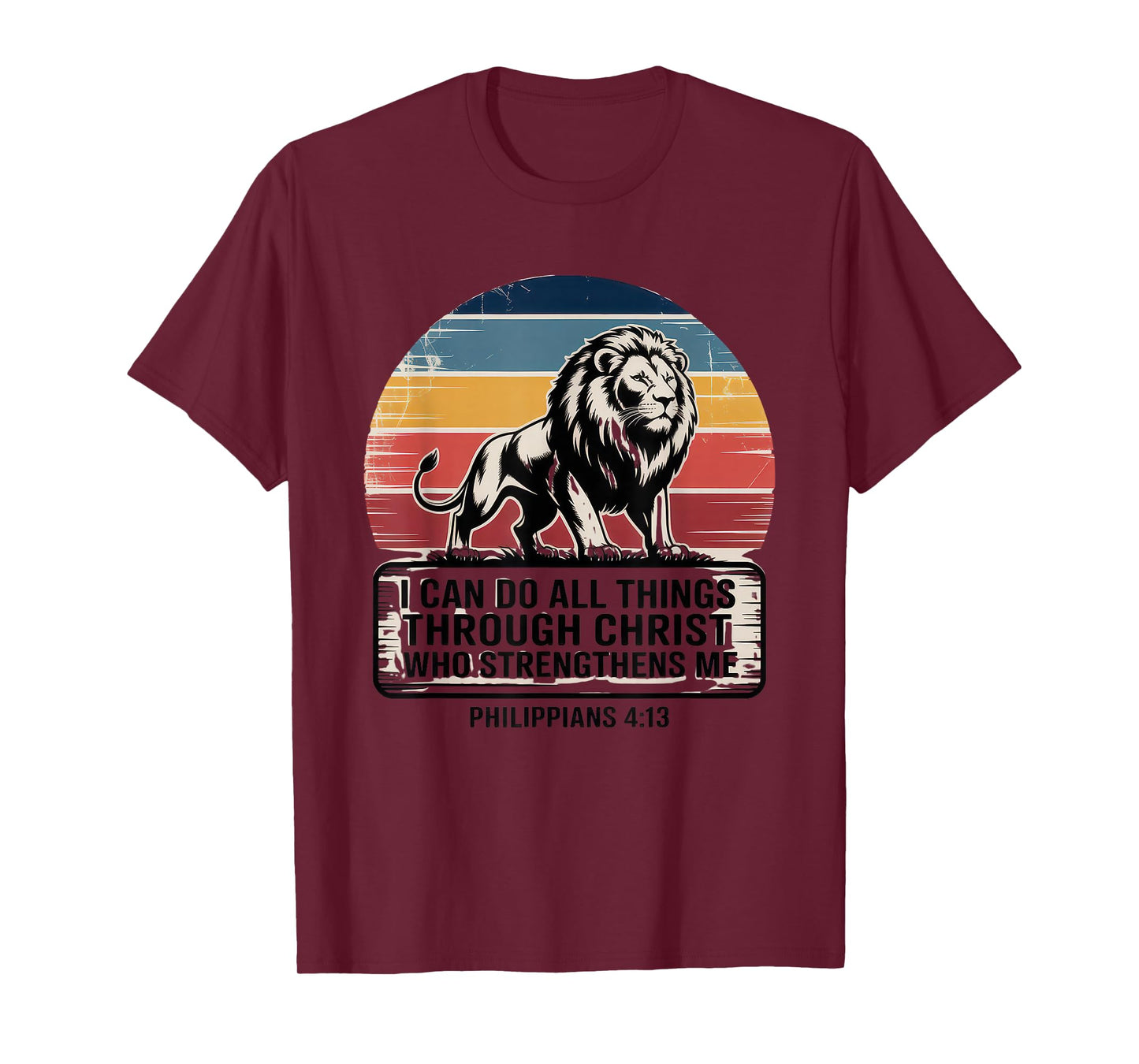 Christian Tshirt Philippians 4:13 Religious Lion Strengthens T-Shirt
