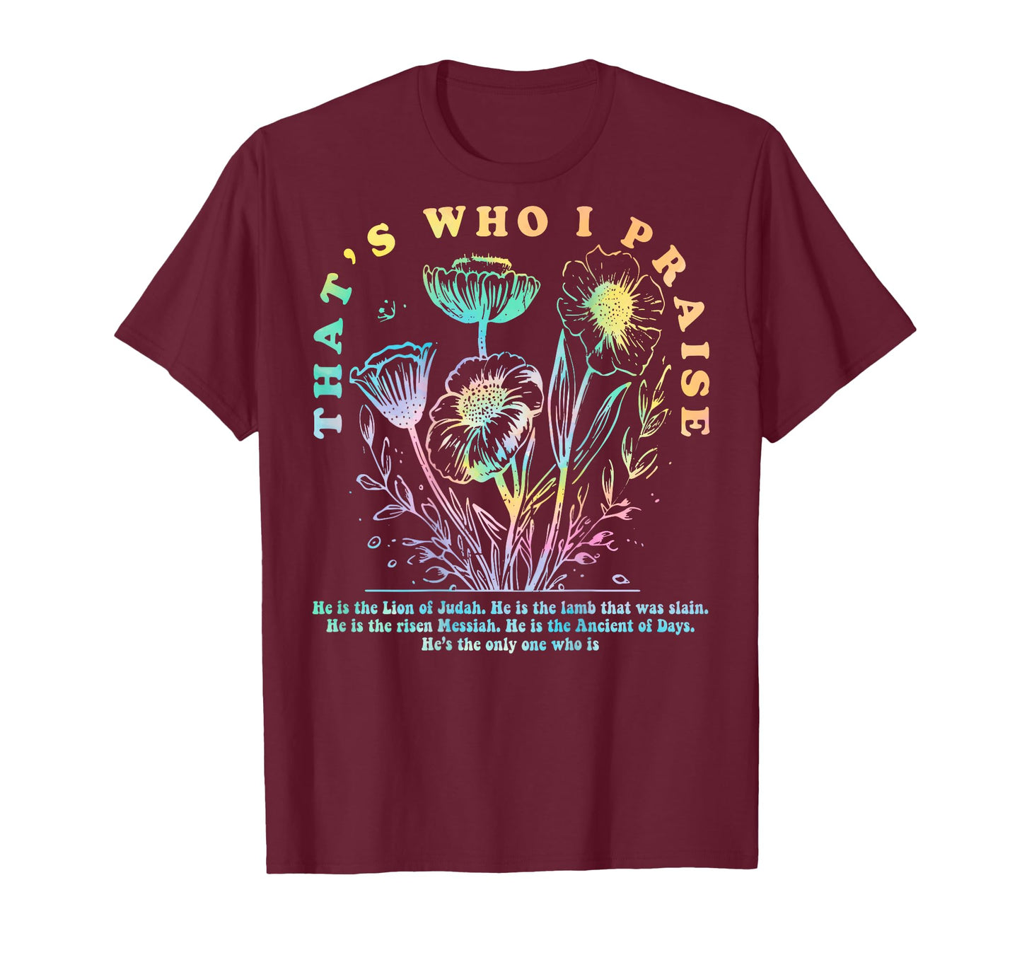 Brandon That's Who I Praise Jesus Christian Lake Merch T-Shirt