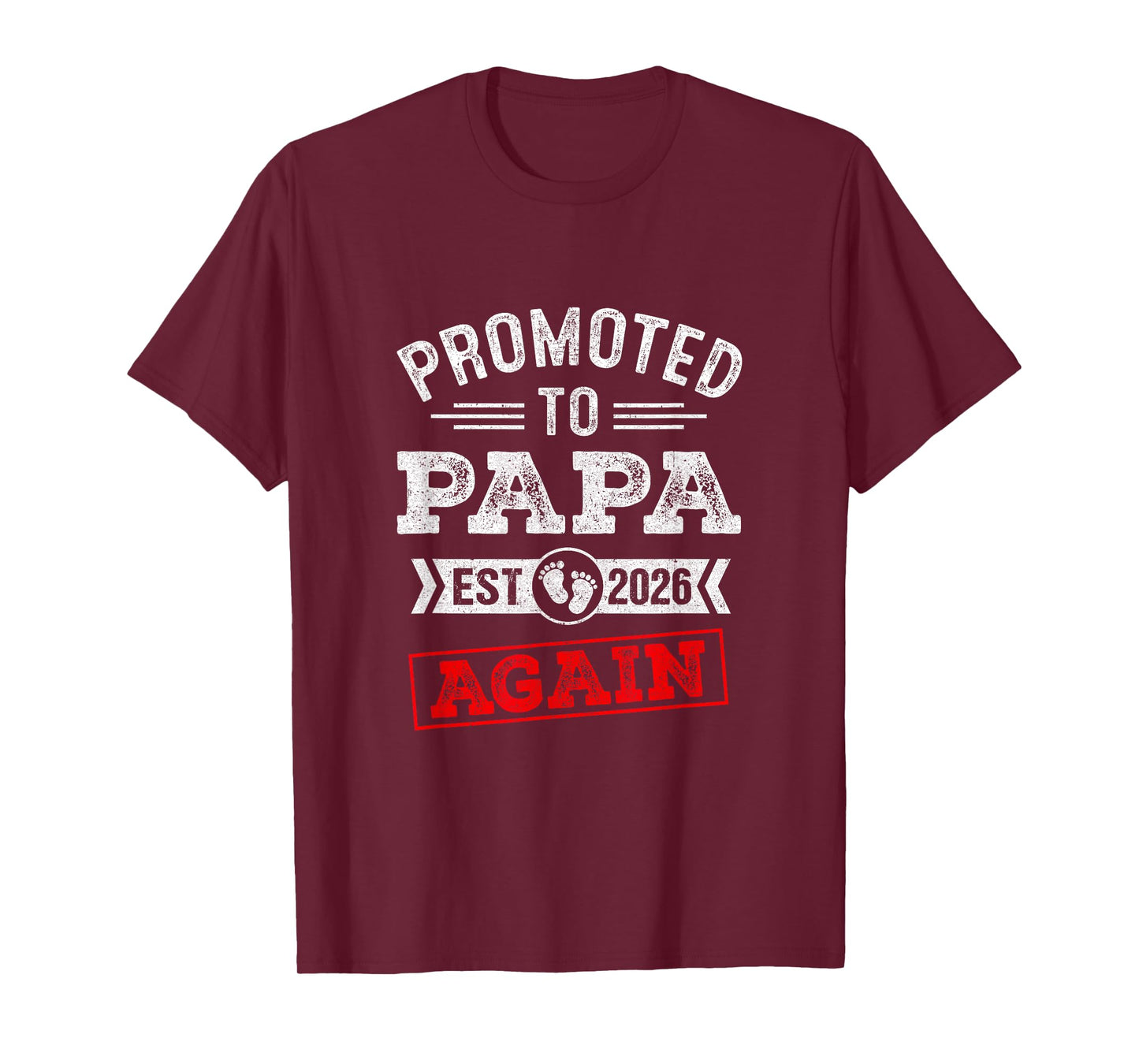 Promoted To Papa Again 2026 Pregnancy Announcement T-Shirt