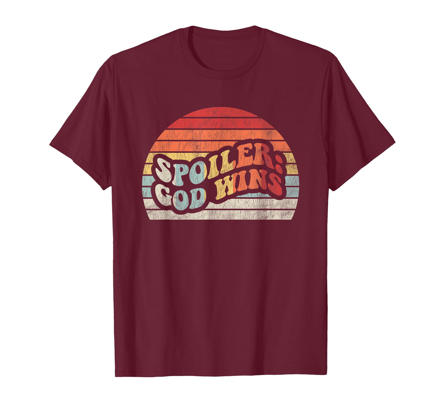 Spoiler God Wins Retro Colorful Text T-Shirt
