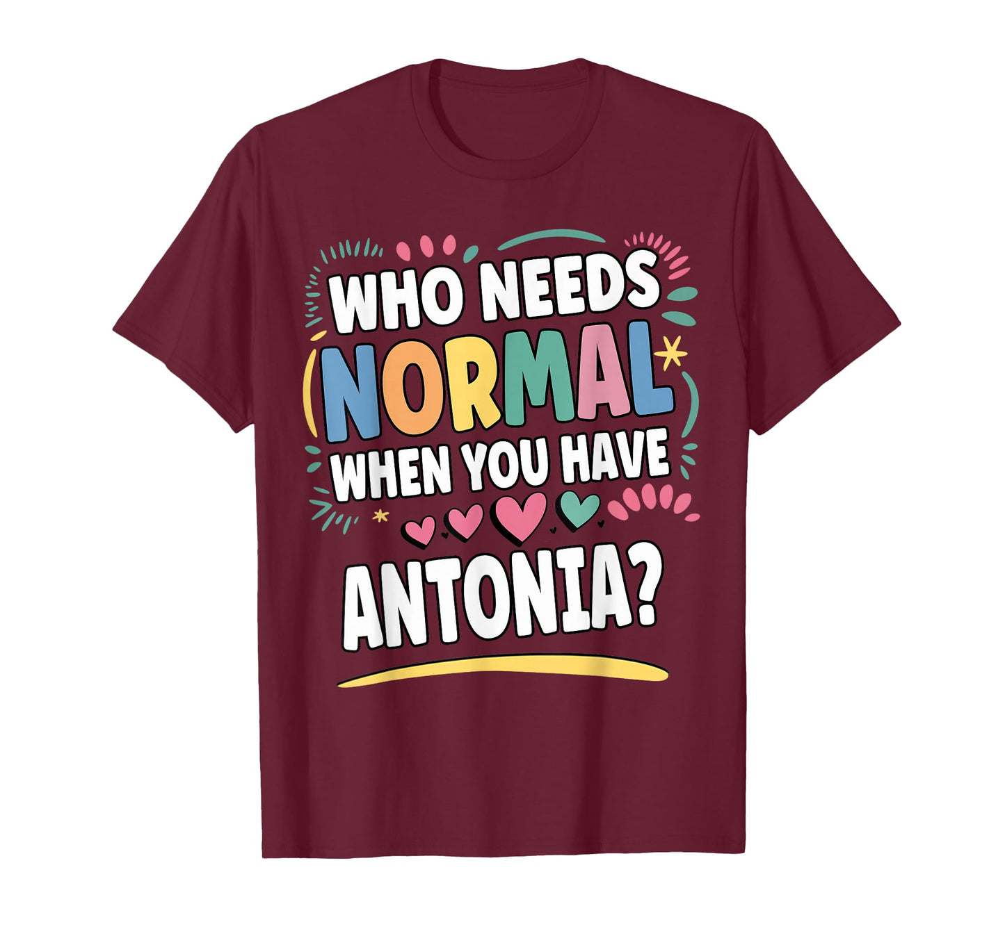 ANTONIA Personalized Name Funny Cute Custom ANTONIA Name T-Shirt