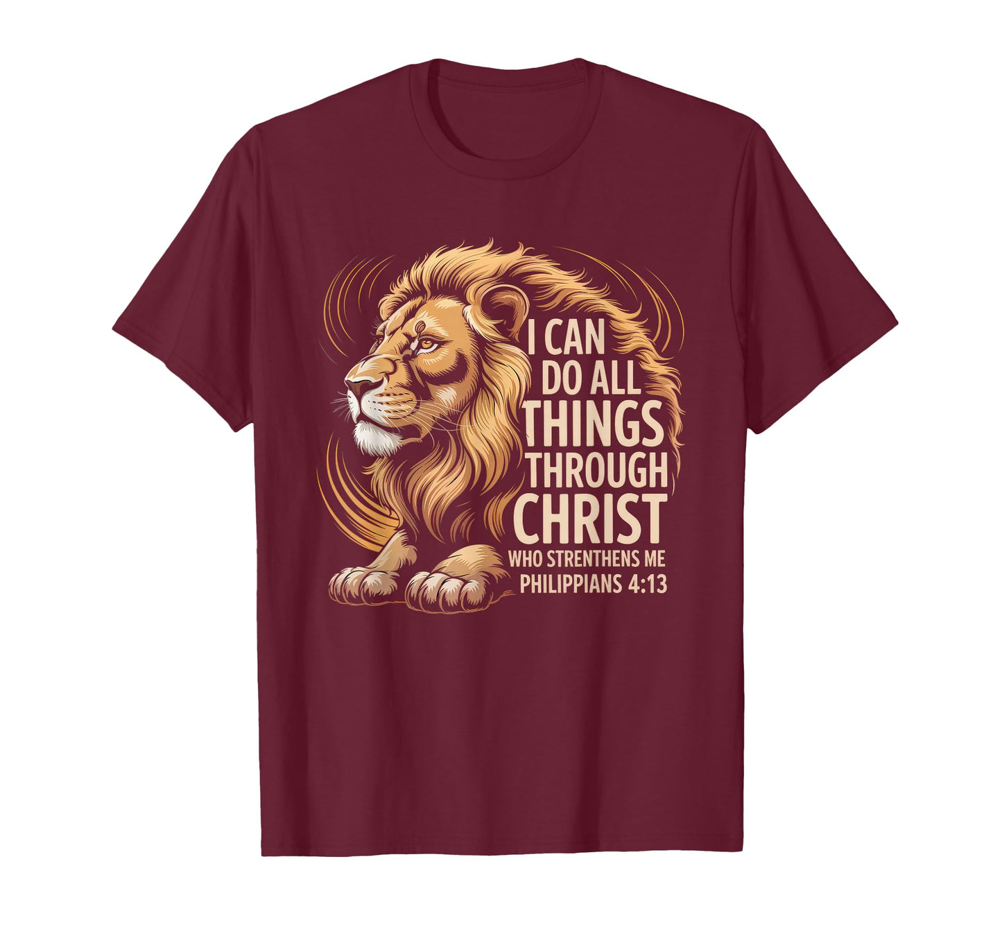 Christian Tshirt Philippians 4:13 Religious Lion Strengthens T-Shirt
