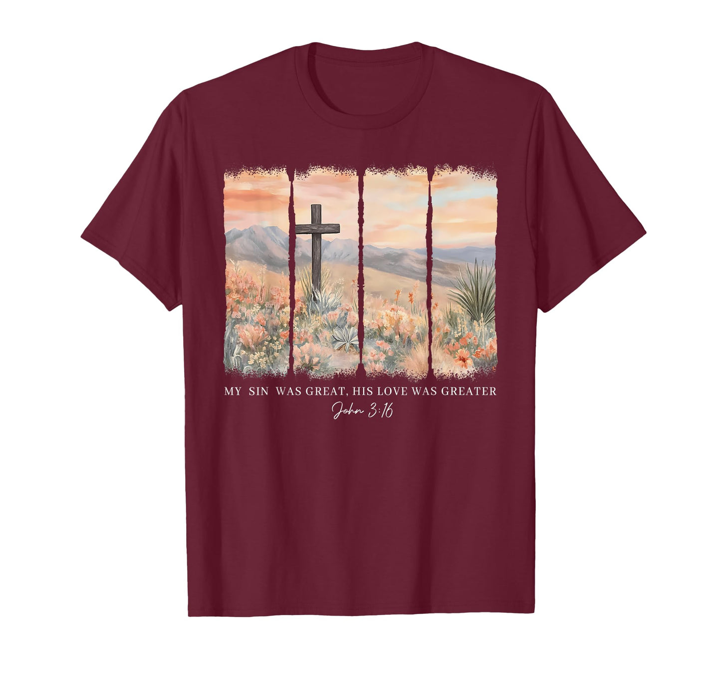 Floral Christian My Sin Was Great But His Love Was Greater T-Shirt