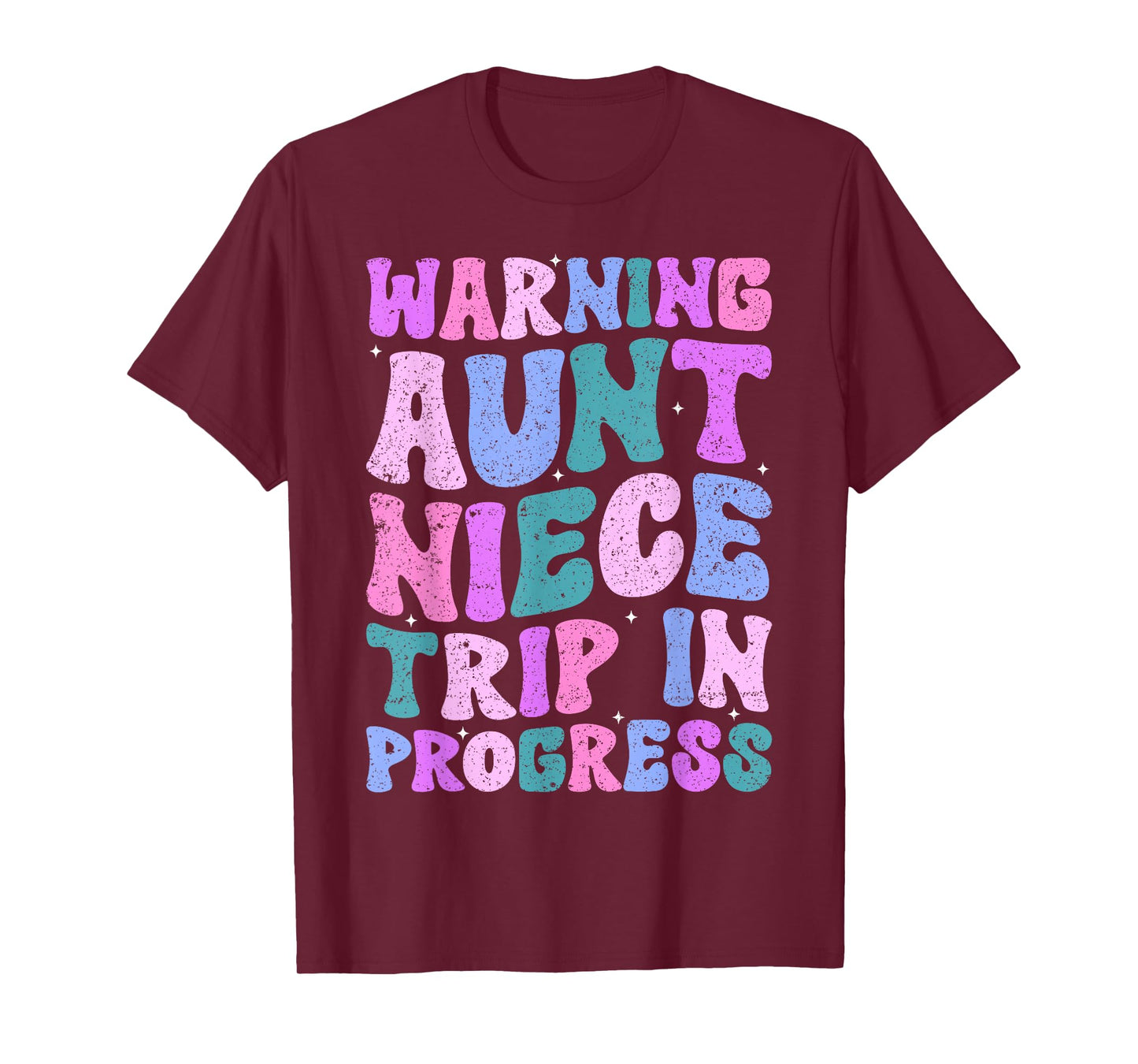Warning Aunt Niece Trip In Progress Aunt Niece Trip Matching T-Shirt