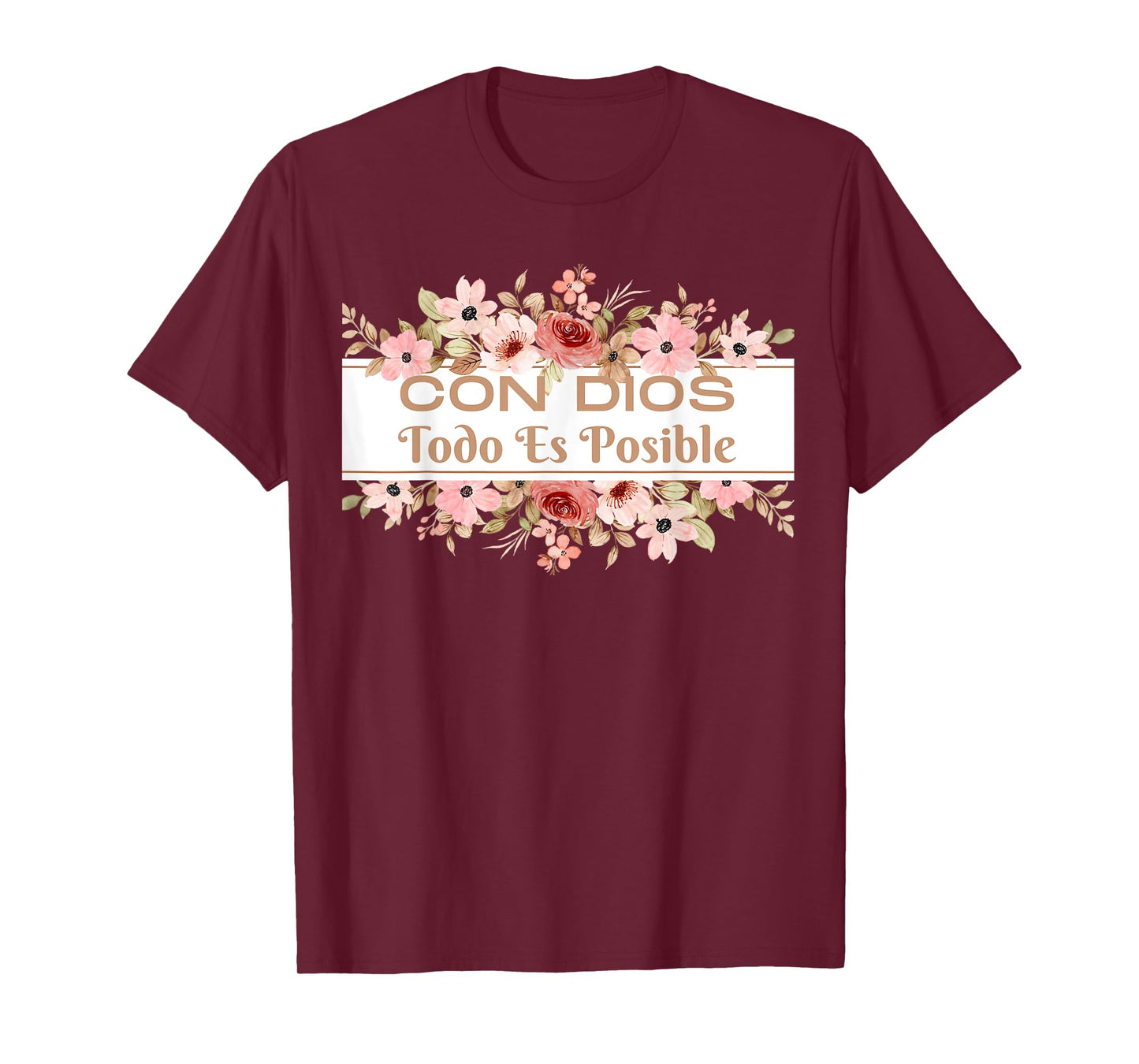 Christian Bible Verse in Spanish Con Dios Todo Es Posible T-Shirt