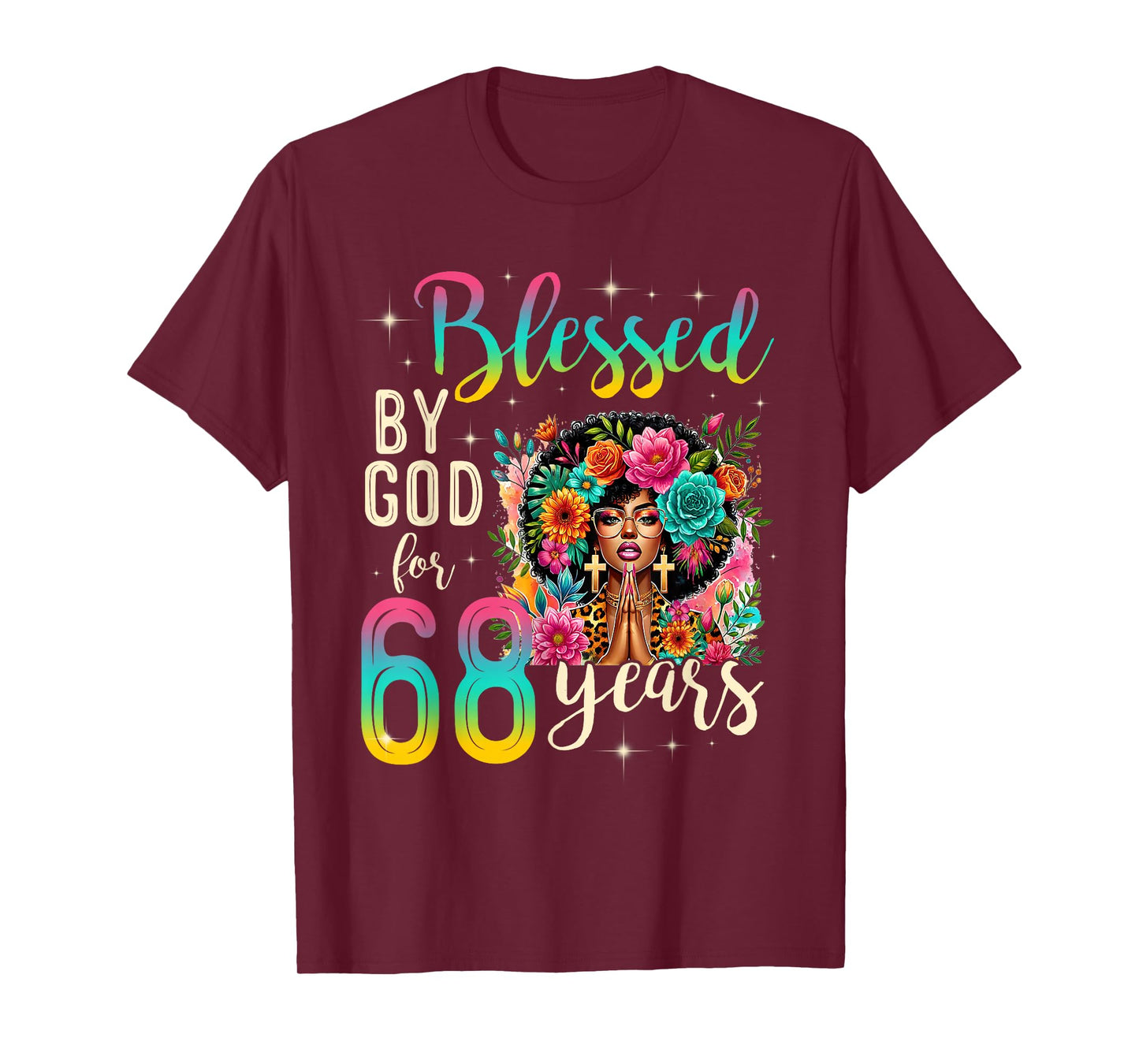 Black Girl Blessed by God for 68 Years Christian Birthday T-Shirt
