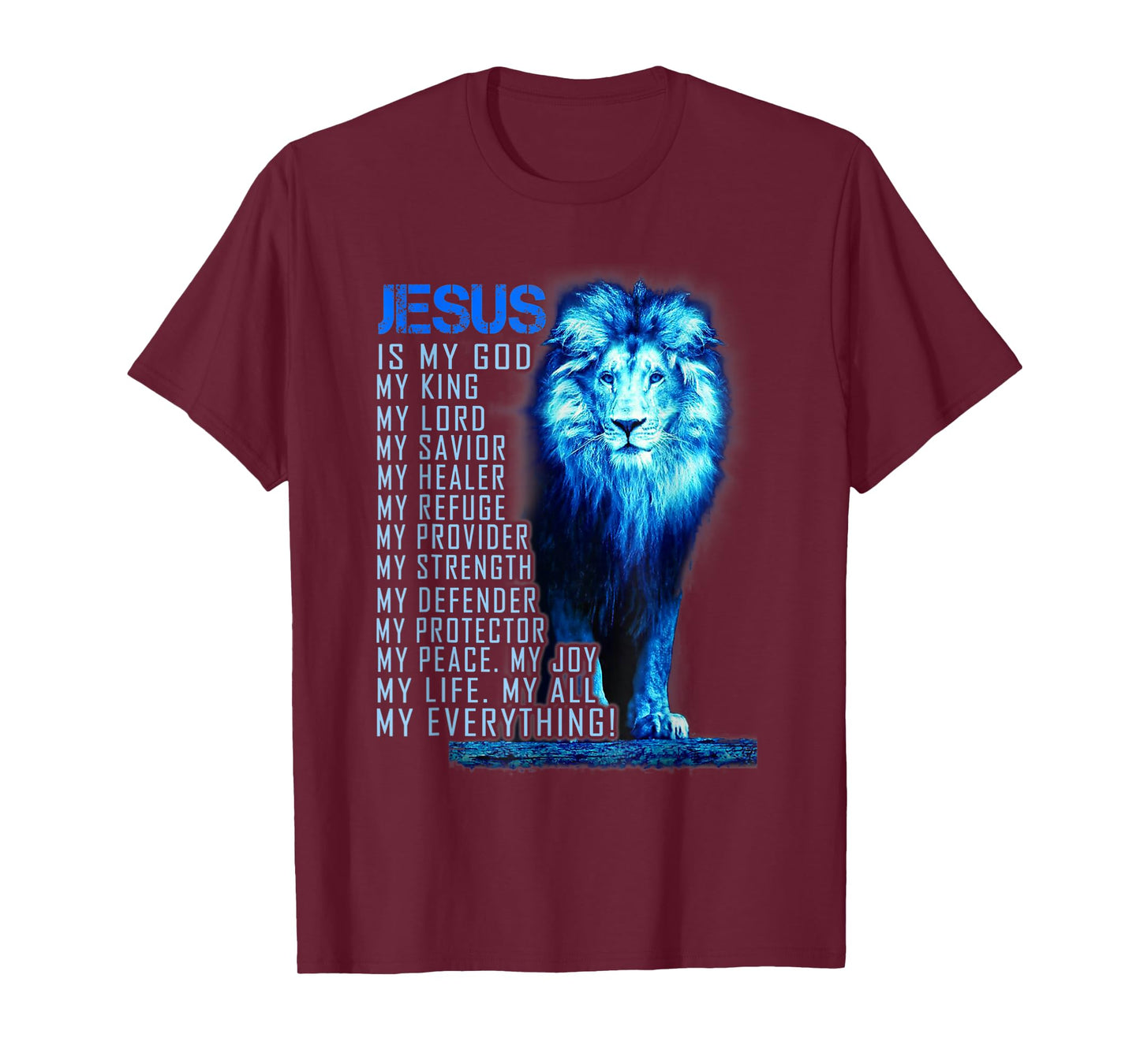 Lion Christian Jesus Is My God King, Lord, and Savior T-Shirt