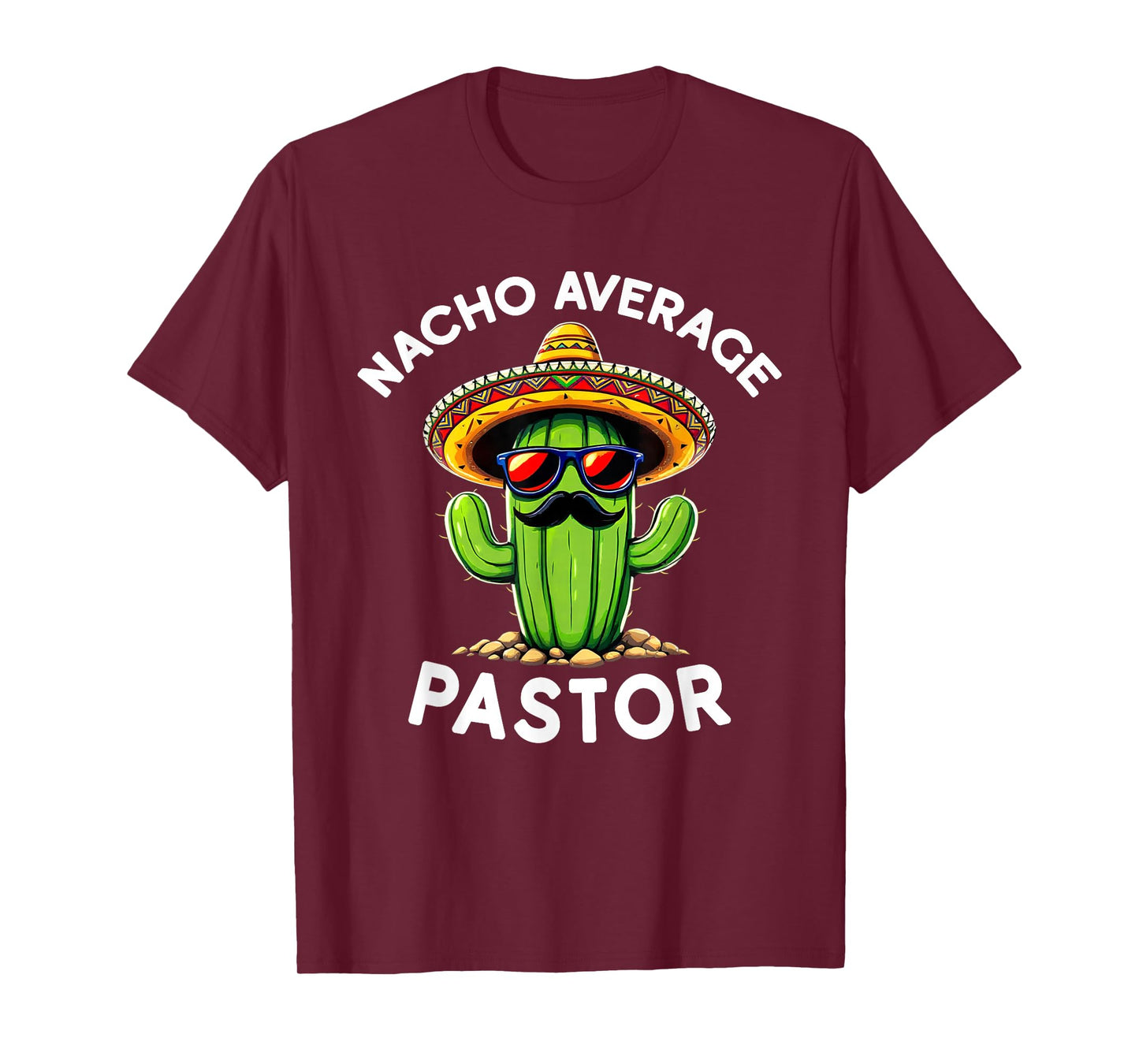 Funny Pastor Joke Nacho Average Pastor Clergy Minister T-Shirt