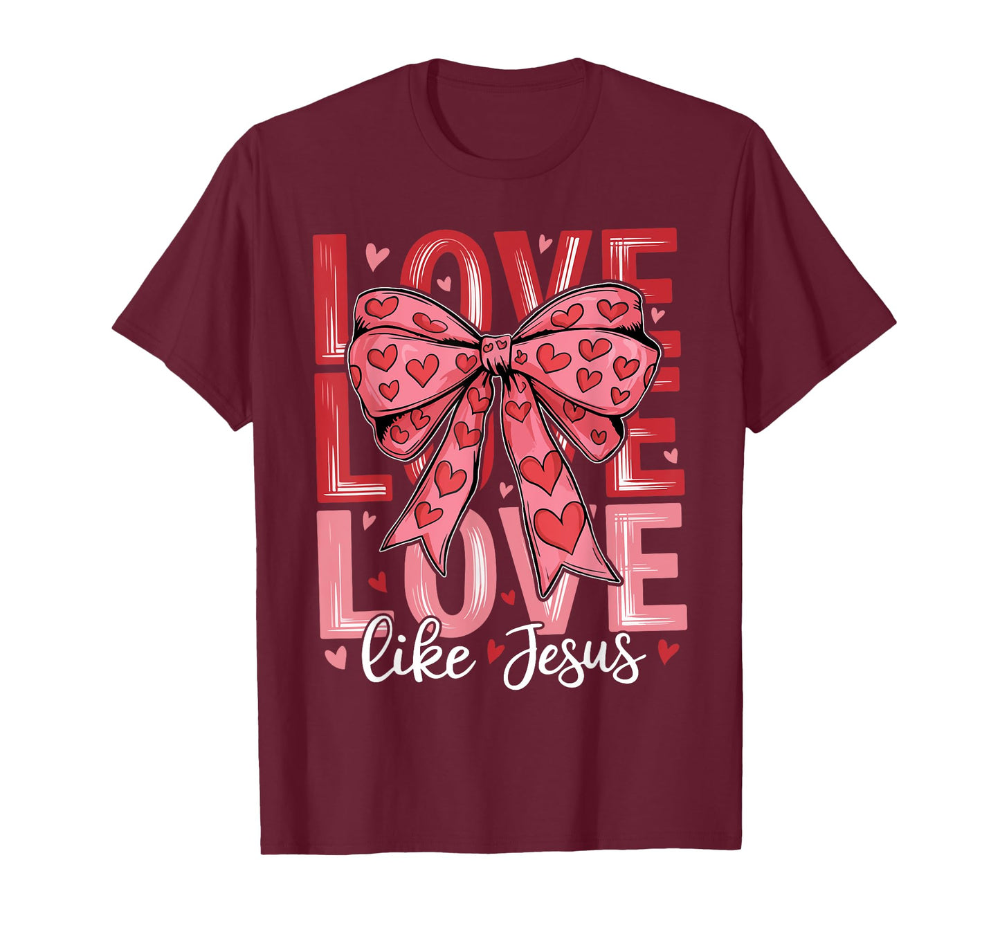 Love Like Jesus Coquette Bow Faith Groovy Valentine's Day T-Shirt