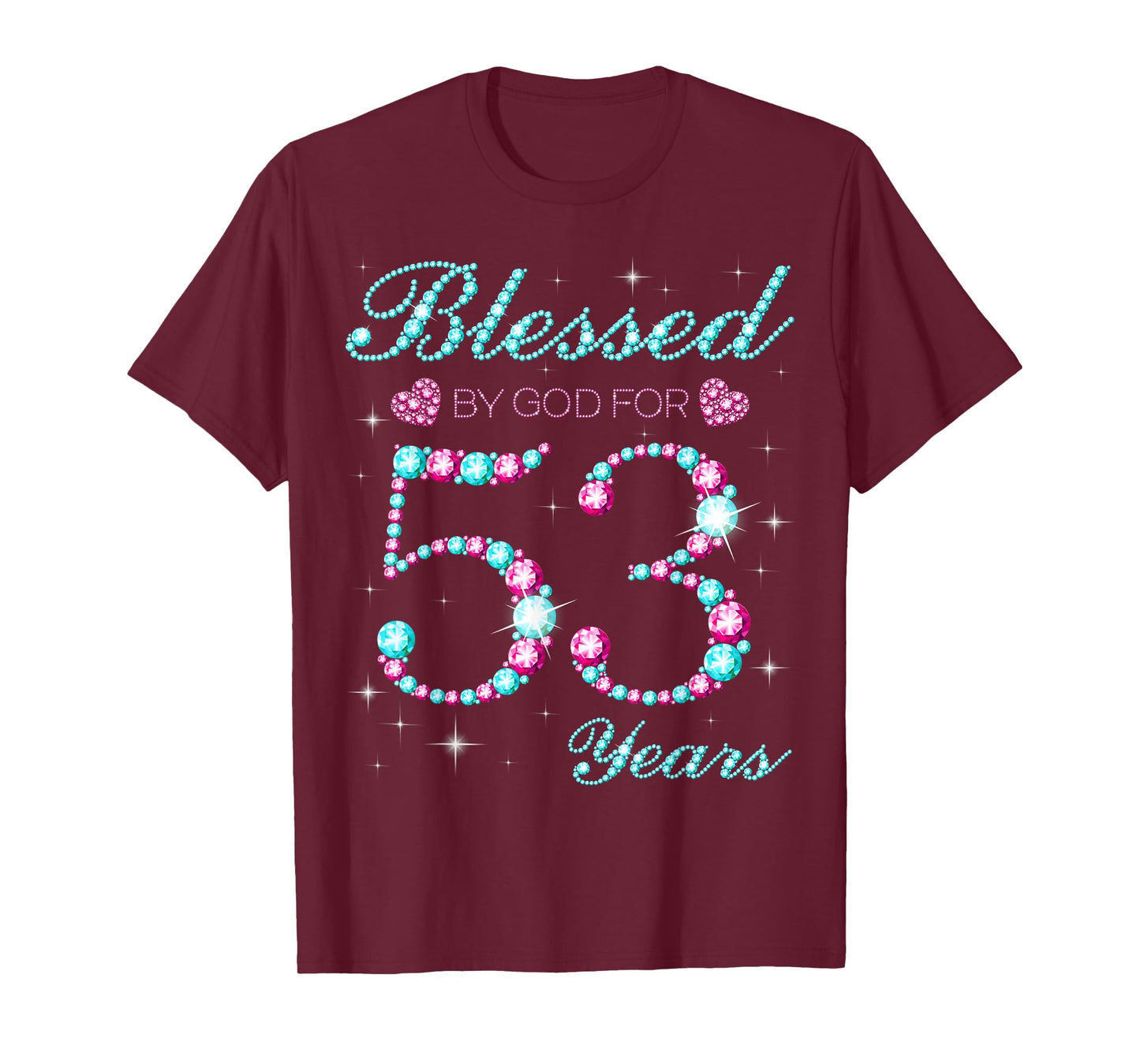 Blessed By God For 53 Years Old 53rd Birthday Party B-day T-Shirt