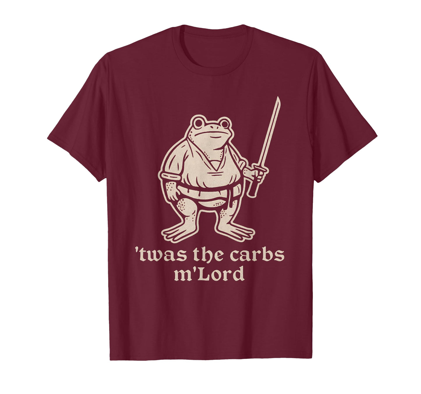 TWAS The Carbs M'Lord Funny Medieval Frog Meme for Men Women T-Shirt