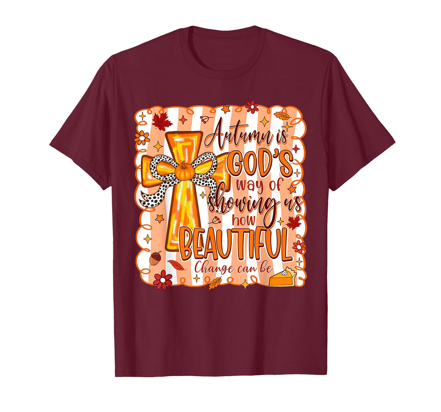 Funny Preppy Autumn is God's Way Floral Christian Fall 2025 T-Shirt