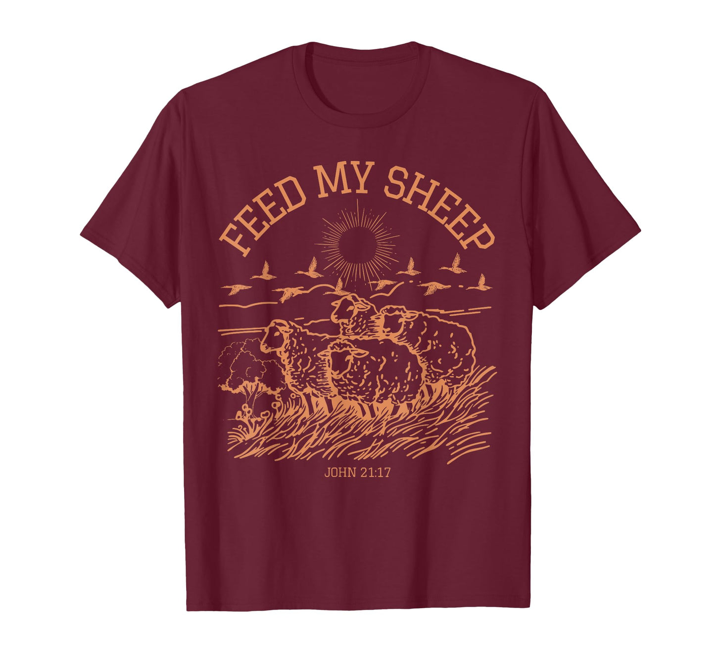 Feed My Sheep Faith Bible Verse Religious Jesus Christian T-Shirt