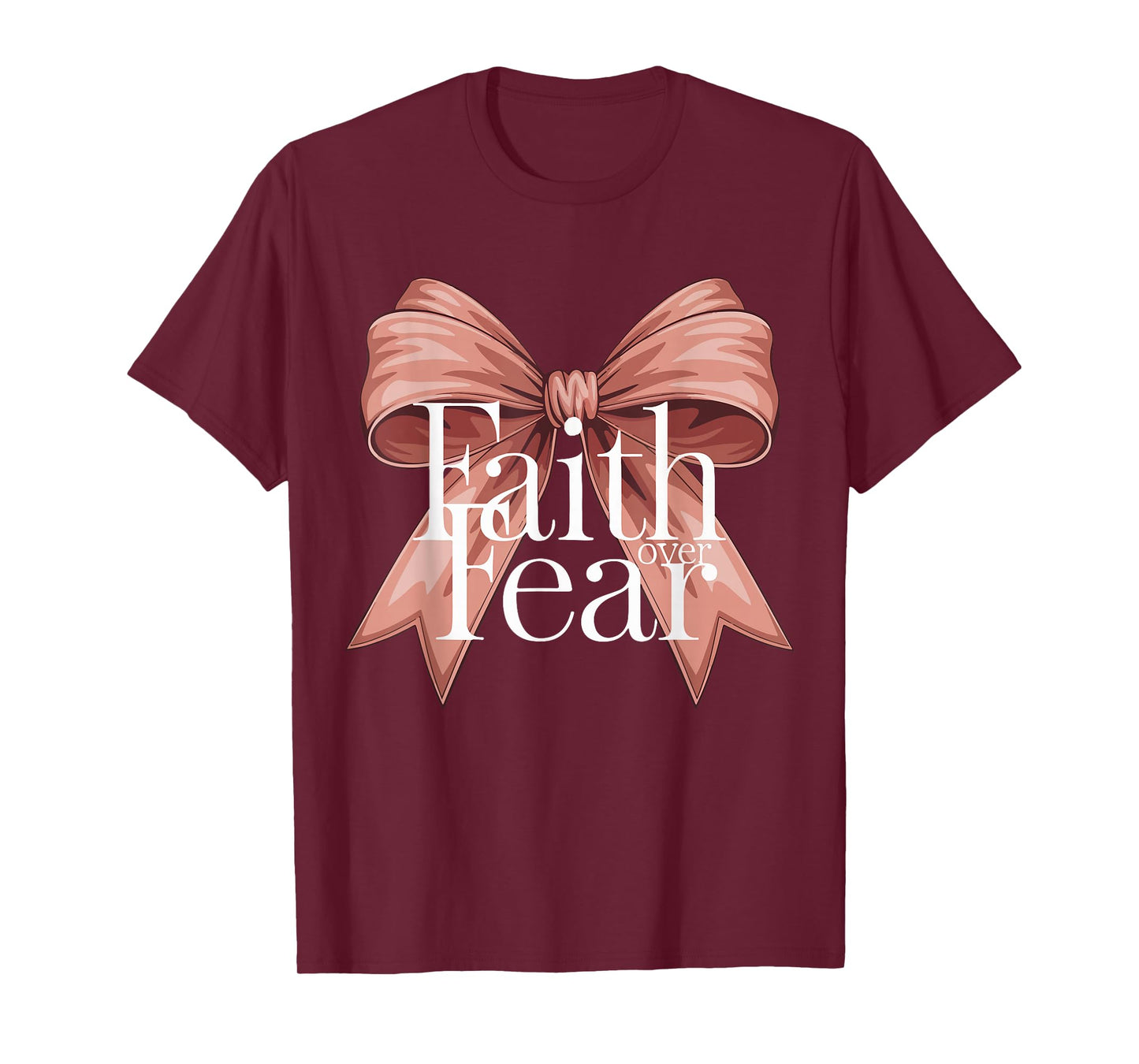 Bow Faith Over Fear Teen Girl Cute Christian Bible Verse T-Shirt