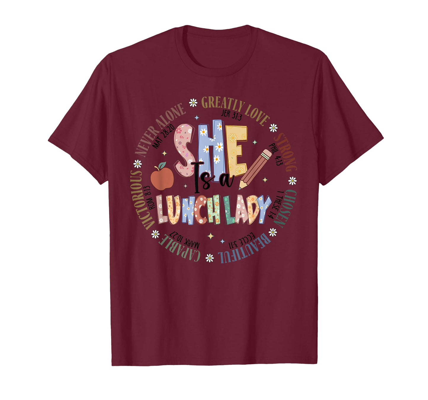 Lunch Lady God Says Bible Verse Christian Back To School T-Shirt