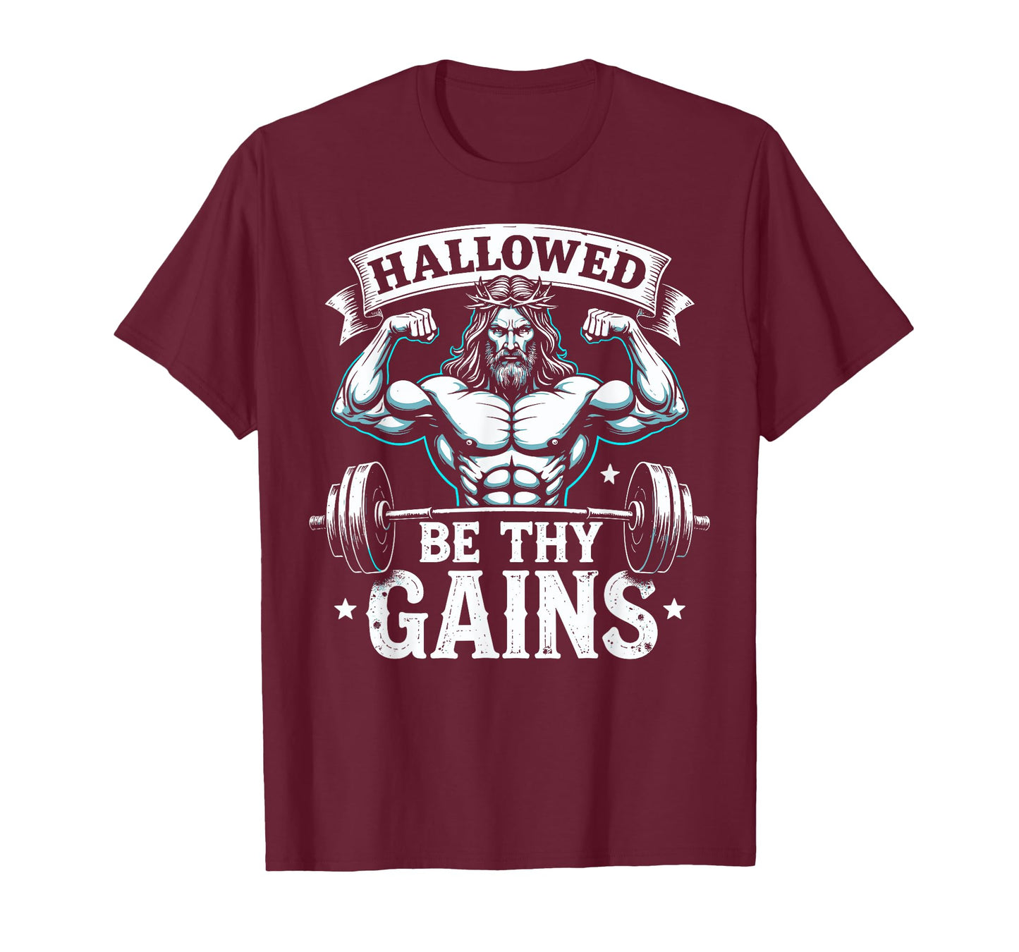 Hallowed Be Thy Gains Christian Workout Gym Jesus Motivation T-Shirt
