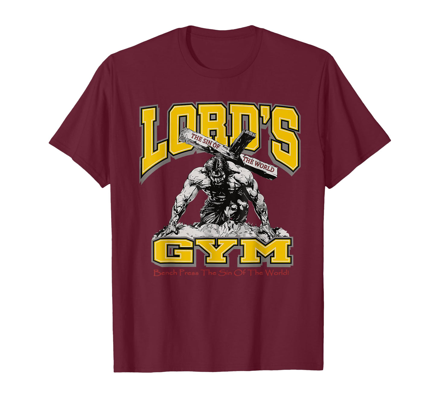 Lords Gym Bench Press The Sin Of The World, Christian Jesus T-Shirt
