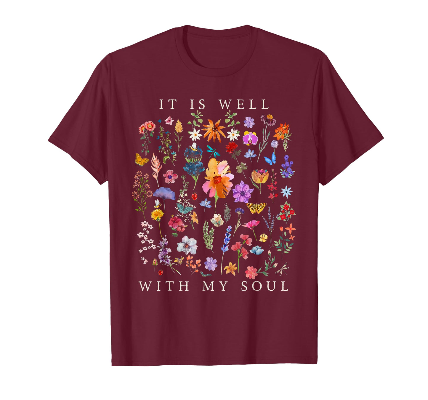 It Is Well With My Soul Vintage Floral Christian Religious T-Shirt