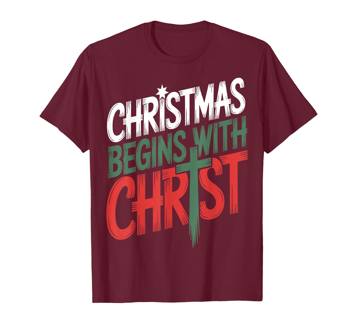 Christmas Begins with Christ Christian T-Shirt