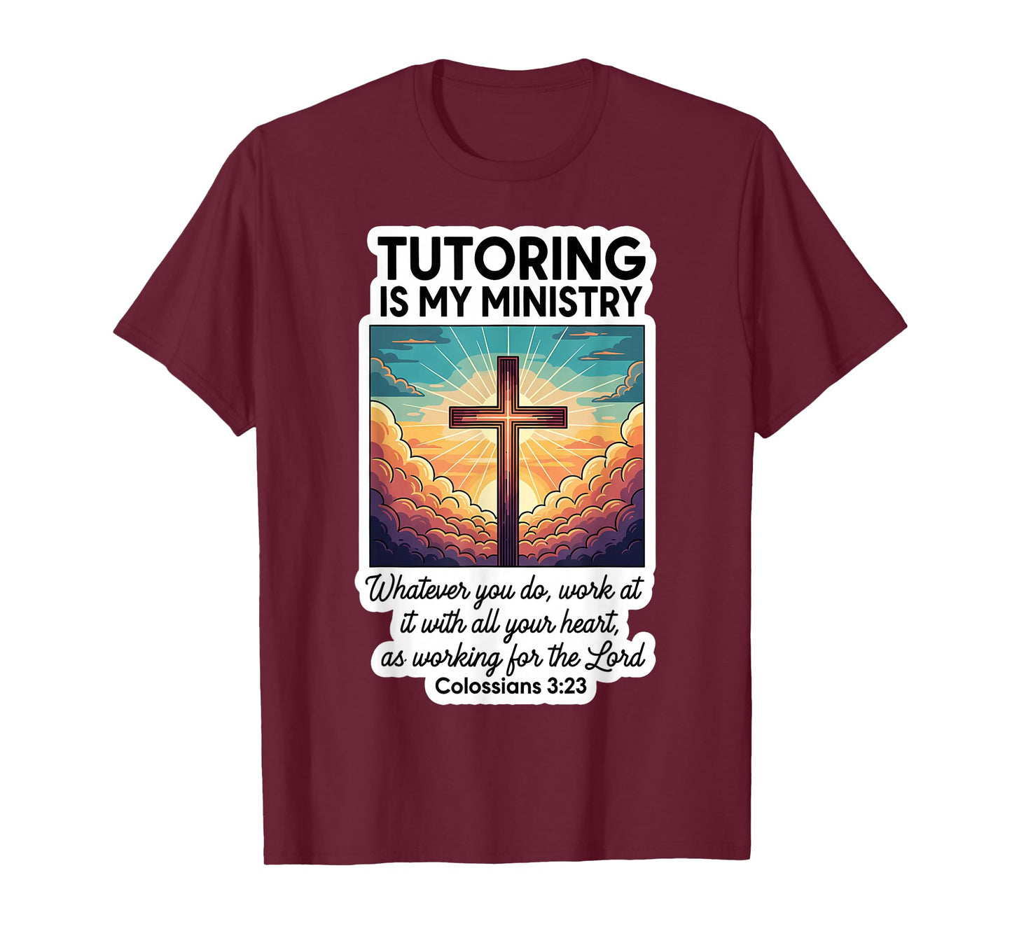 Christian Tutor Turoring is My Ministry Voluntary Teacher T-Shirt