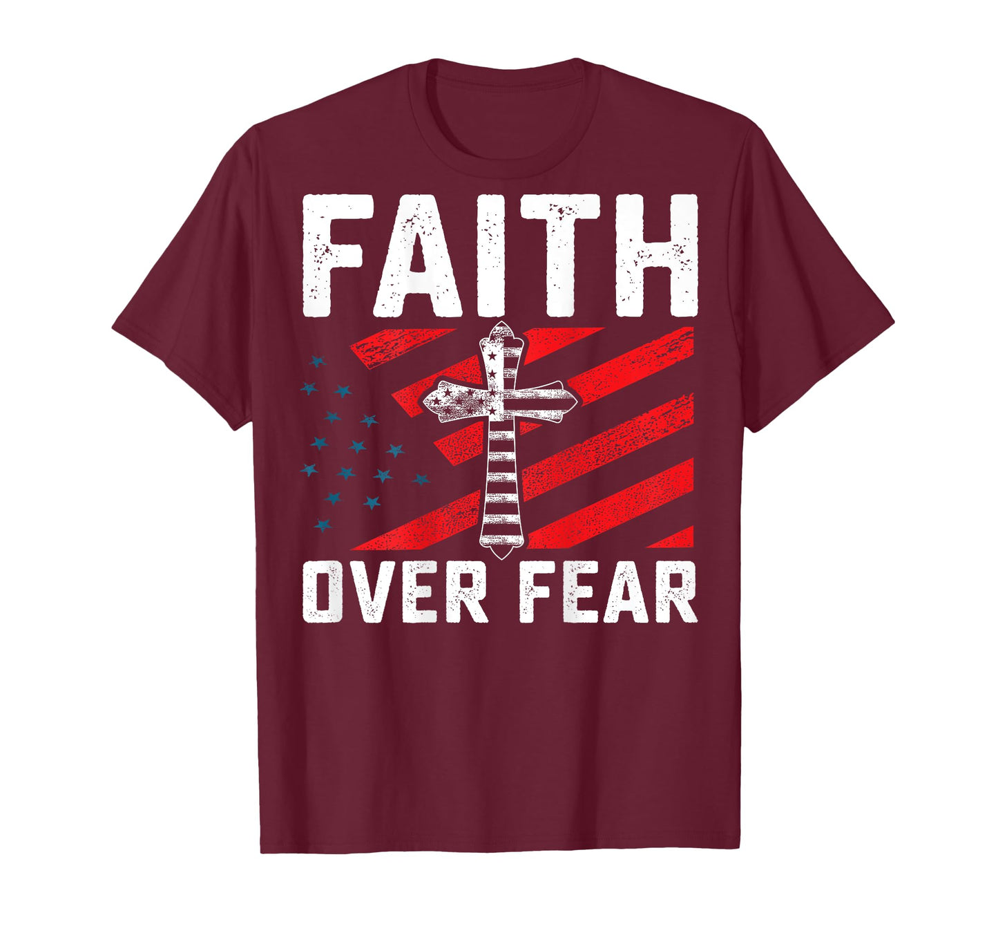 Faith Over Fear Walk By Faith Fear Will Starve GOD Bless Us T-Shirt