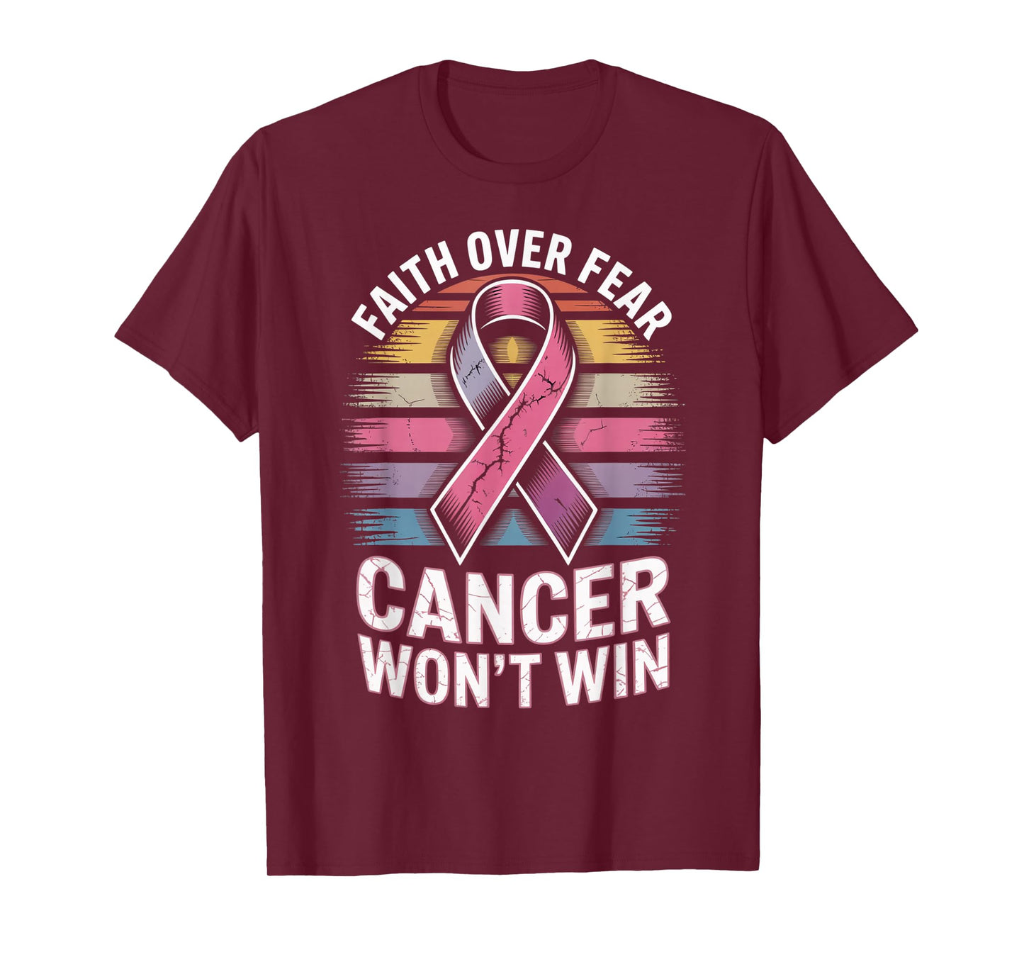 Faith Over Fear Cancer Wont Win Pink Ribbon Support T-Shirt