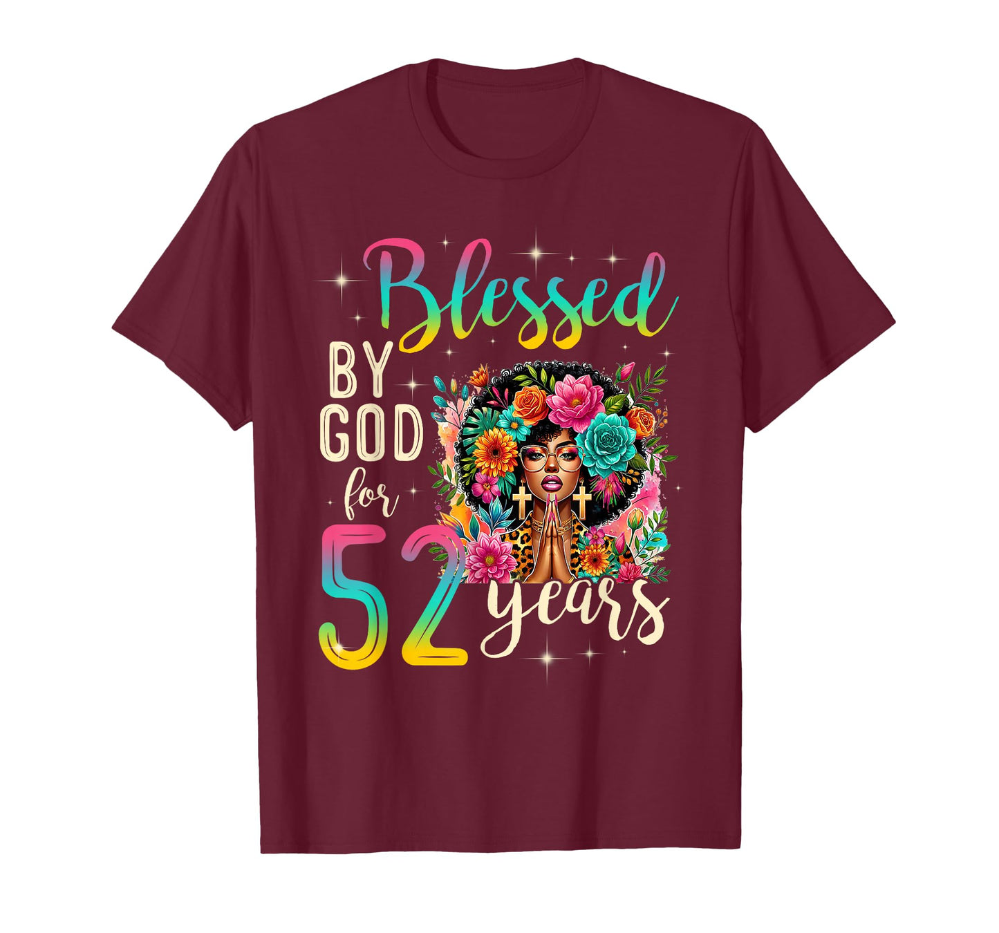 Black Girl Blessed by God for 52 Years Christian Birthday T-Shirt
