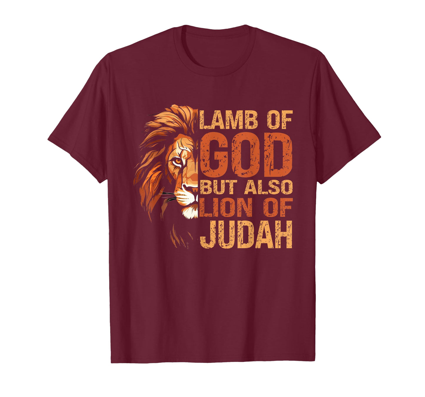 Lamb Of Got But Also Lion Of Judah T-Shirt