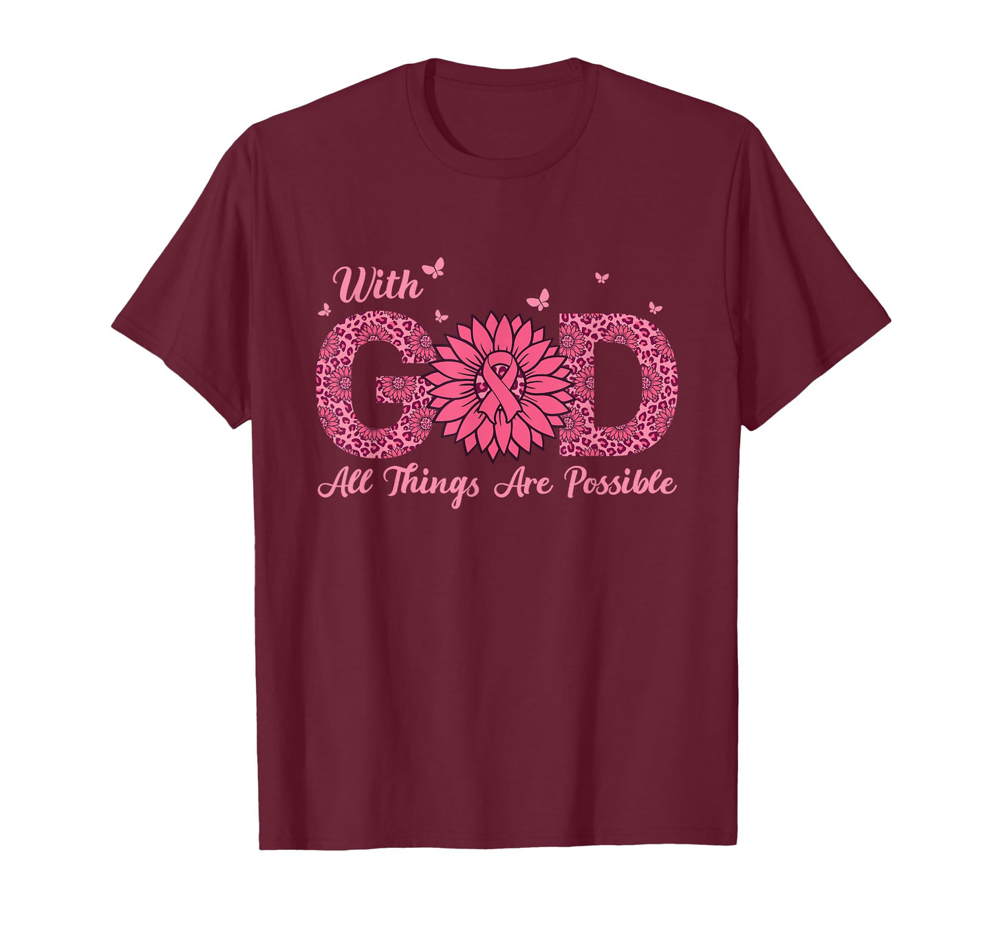 with God All Things are Possible Breast Cancer Awareness T-Shirt