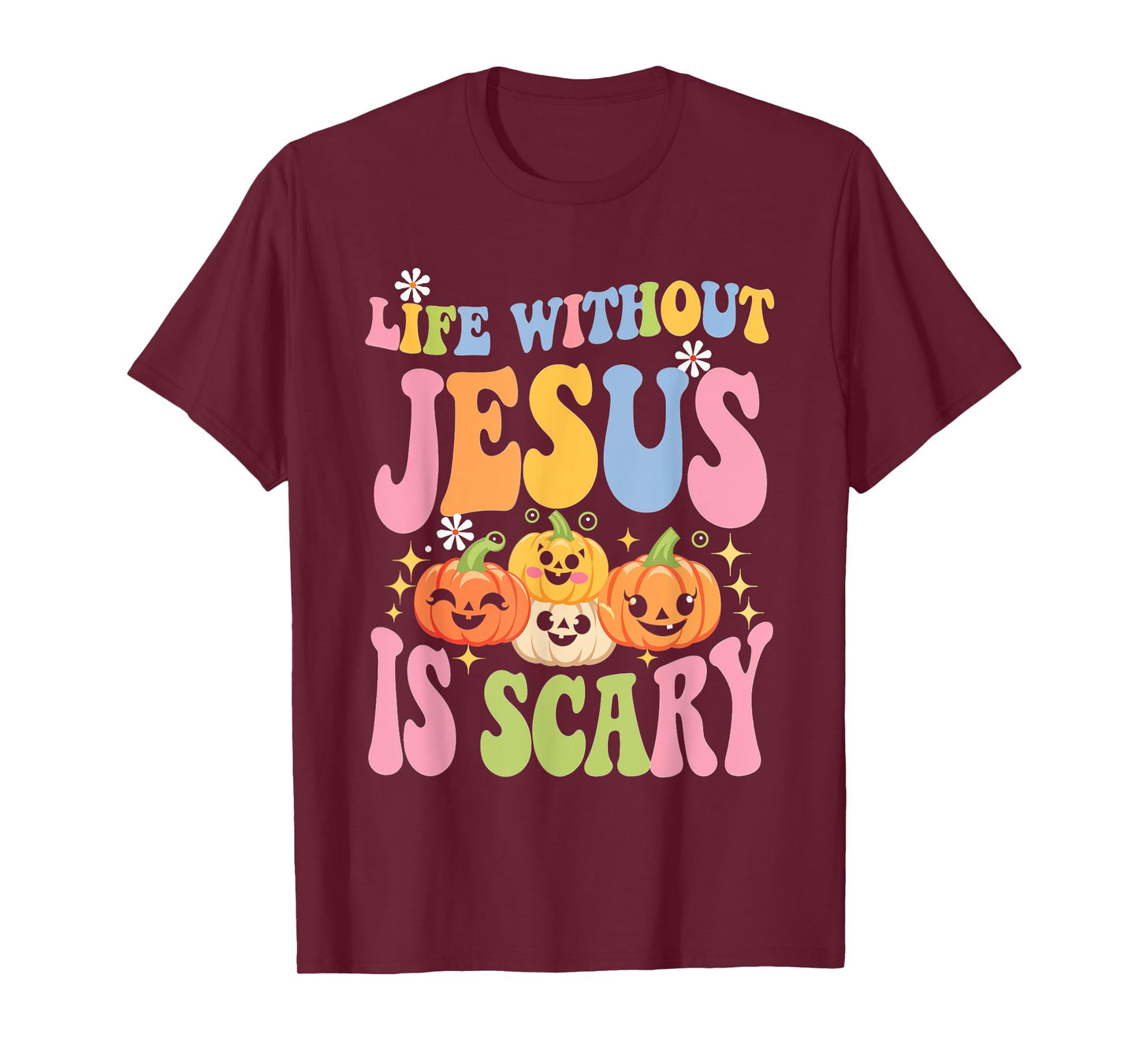 Life Without Jesus Christian Faith Halloween Scary T-Shirt