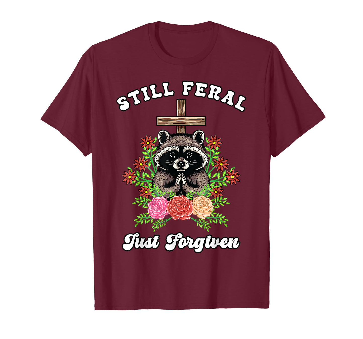 Christian Raccoon Cross Still Feral Just Forgiven Faith Boho T-Shirt