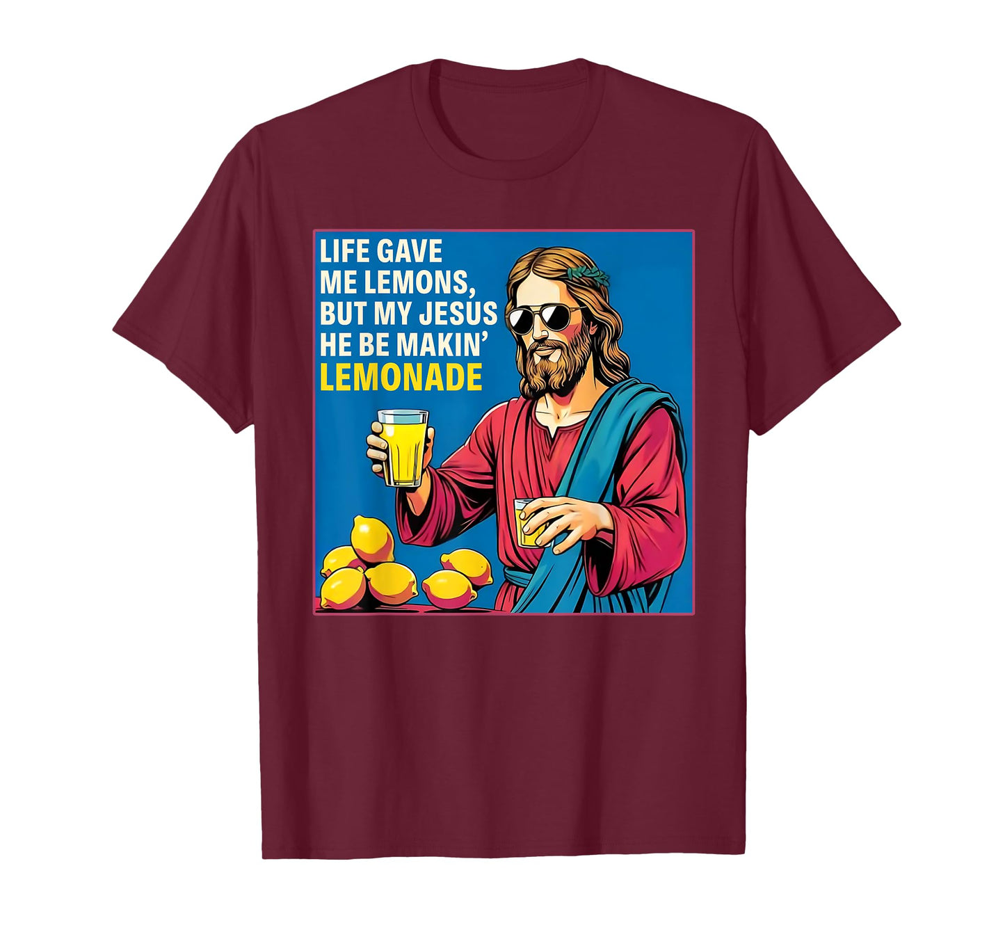 But My Jesus He Be Makin' Lemonade Christian God Faith Women T-Shirt