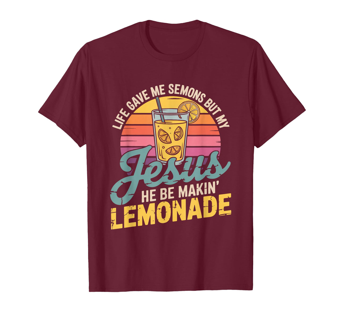 Retro Sunset Jesus Lemonade Life Lemons Funny Christian T-Shirt